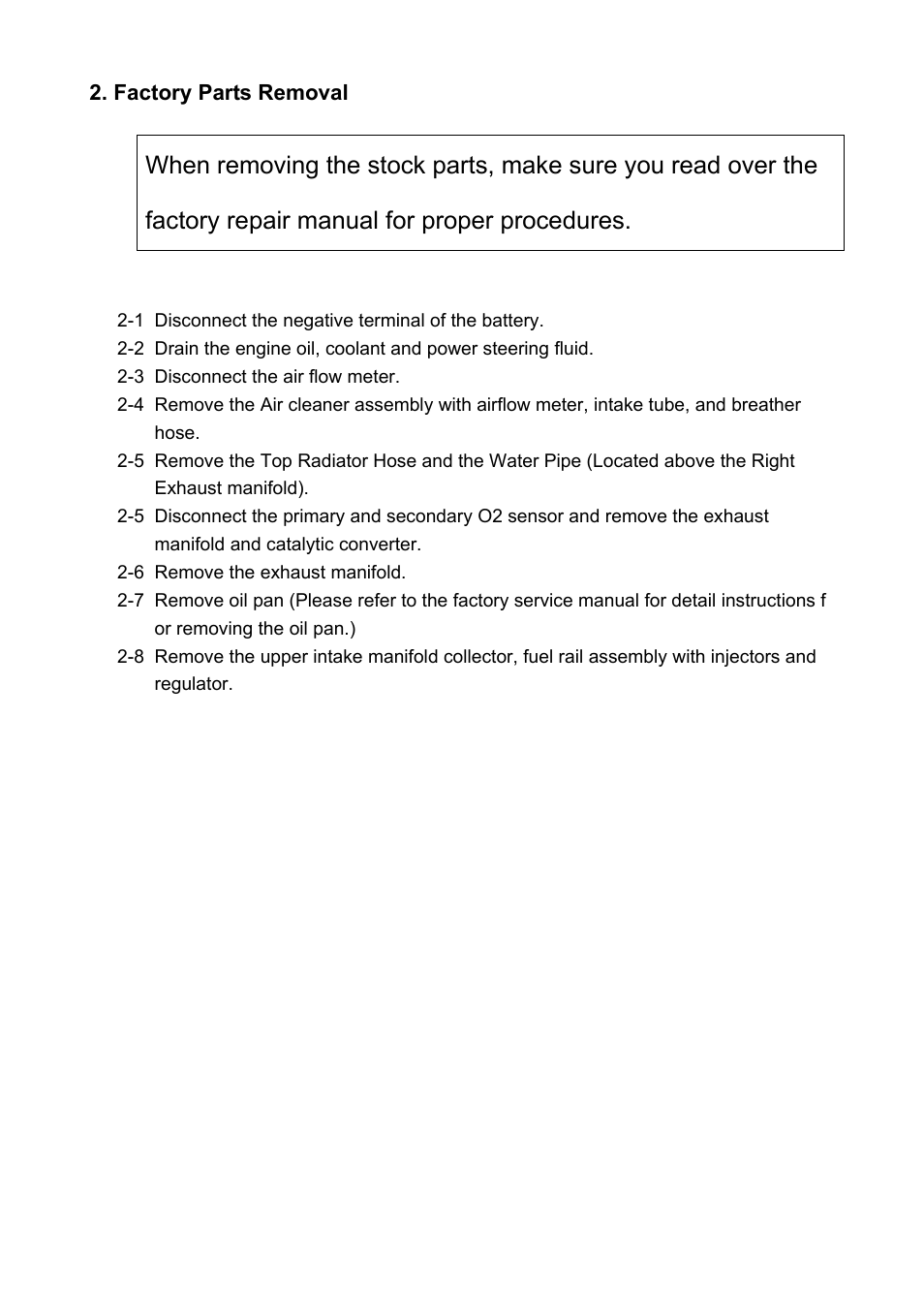 Factory parts removal | GReddy TURBO KITS: Nissan 350Z 2003-04 / twin TD05-18G User Manual | Page 8 / 21