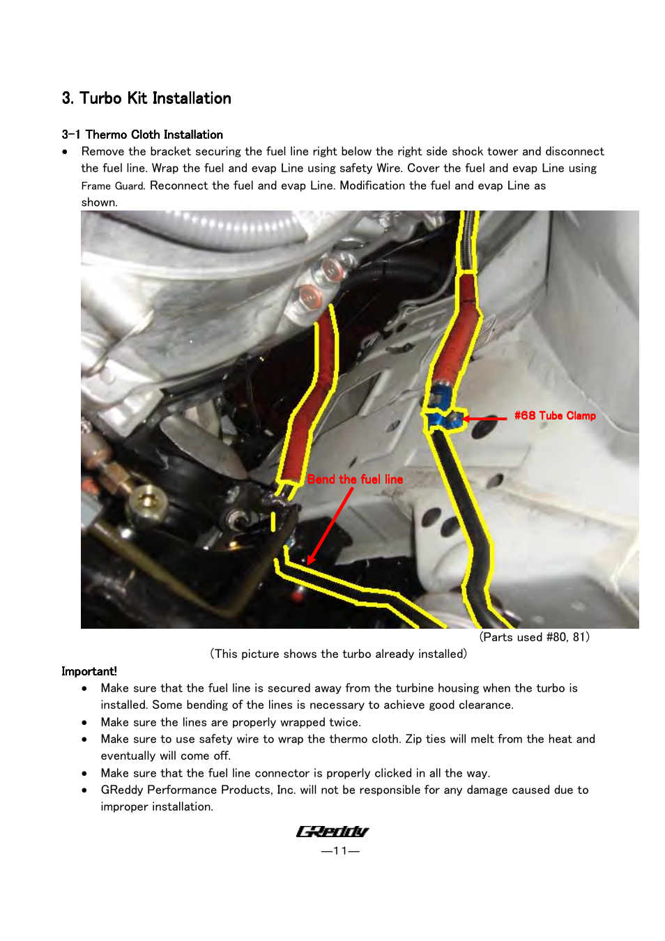 Turbo kit installation | GReddy TURBO KITS: Nissan 350Z HR 2007-08 / twin TD06SH-20G User Manual | Page 11 / 22