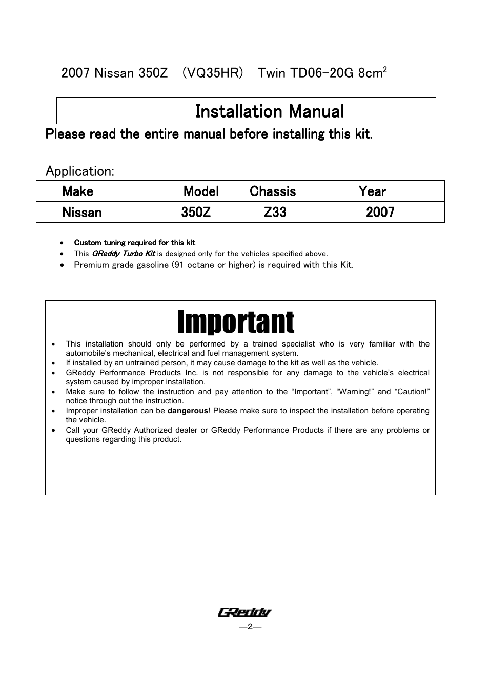 Important, Installation manual, Please read the entire manual before installing | Make | GReddy TURBO KITS: Nissan 350Z HR 2007-08 / twin TD06SH-20G User Manual | Page 2 / 22