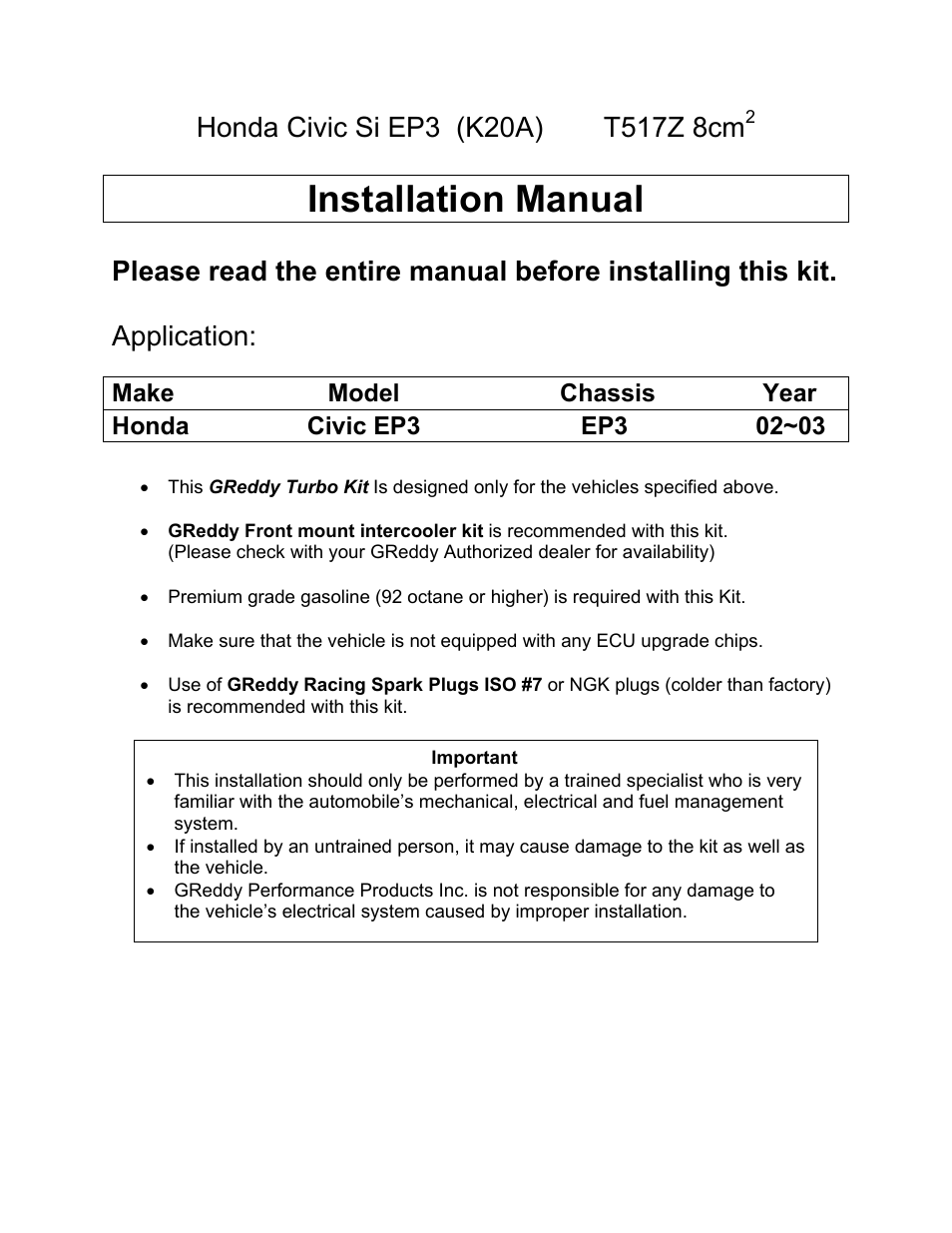 Honda civic si ep3 (k20a) t517z 8cm2, Installation manual, Make modelchassis year | Honda civic ep3 ep3 02~03 | GReddy TURBO KITS: Honda Civic Si 2002-05 / T517Z User Manual | Page 2 / 23