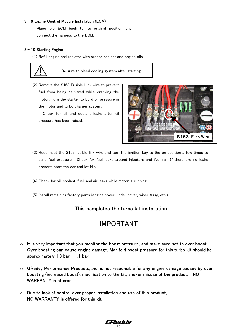 Important, This completes the turbo kit installation | GReddy TURBO KITS: VW Golf 1.8T  2002-05 / TD04-19T User Manual | Page 16 / 16