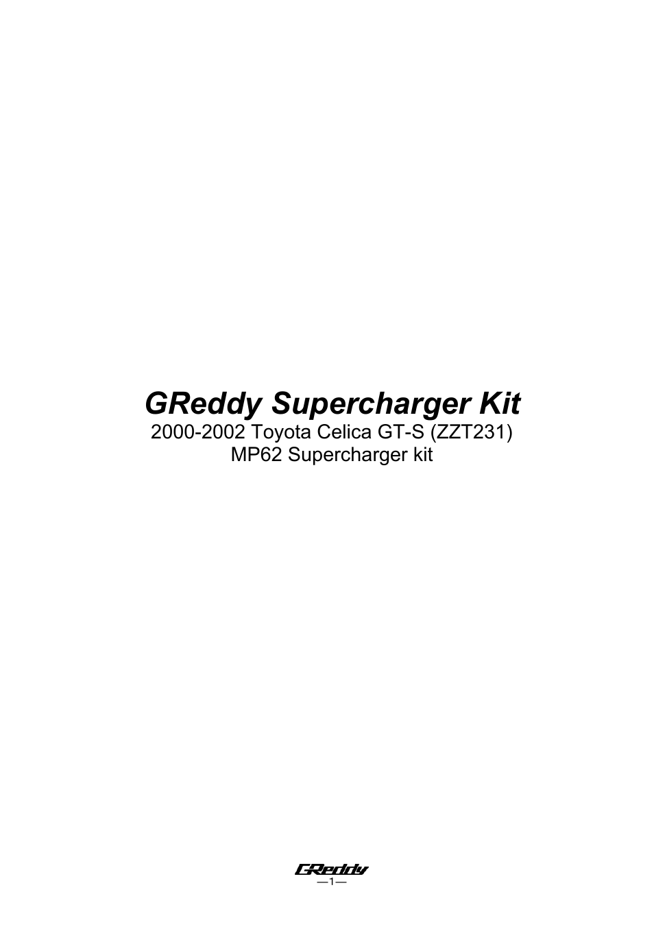 GReddy TURBO KITS: Toyota Celica GTS  2000-02 / MP62 User Manual | 26 pages