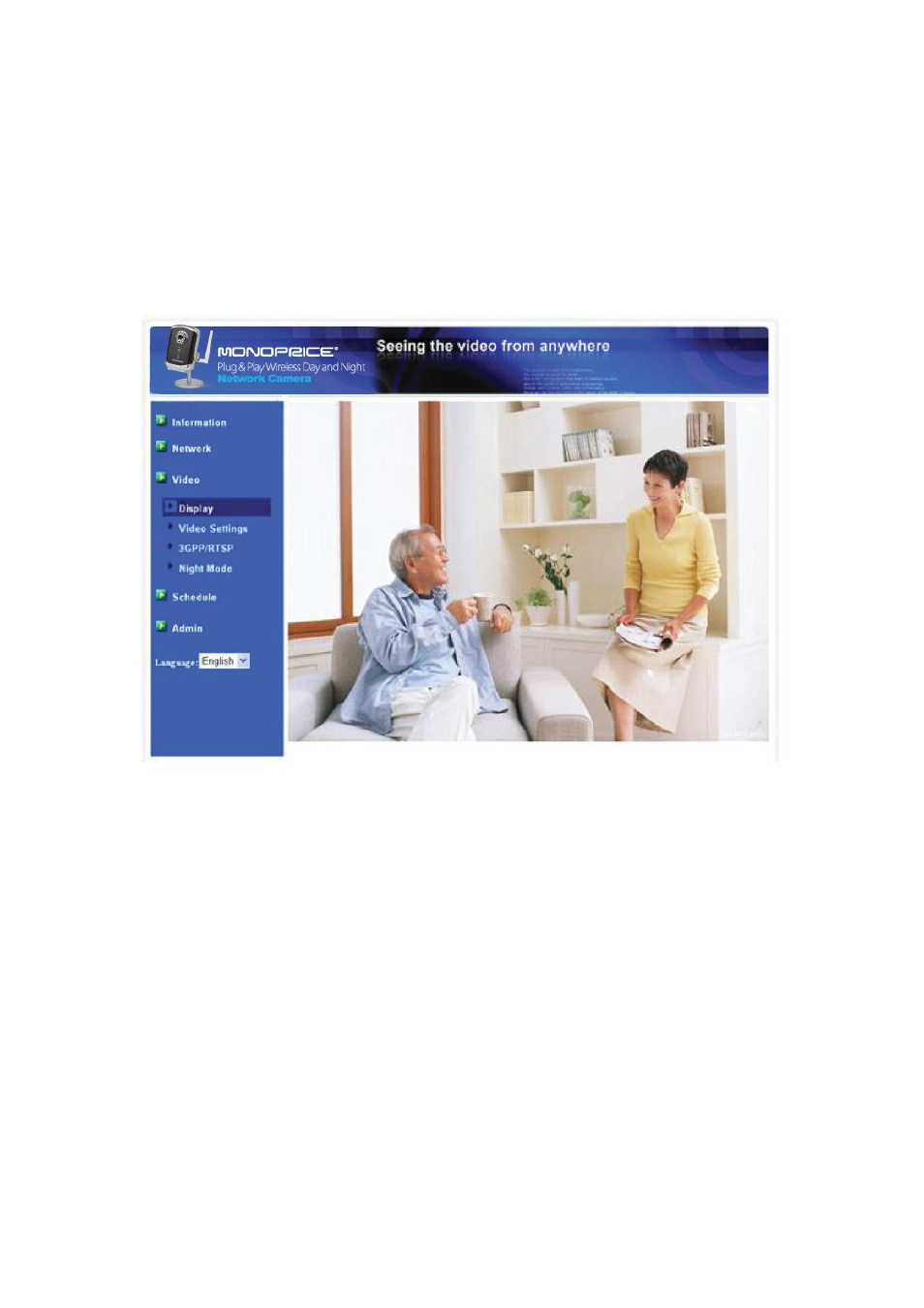 Video display | Monoprice PID 9205 Plug Play Wireless Day and Night Network IP Camera with Audio MPEG4 User Manual | Page 16 / 51