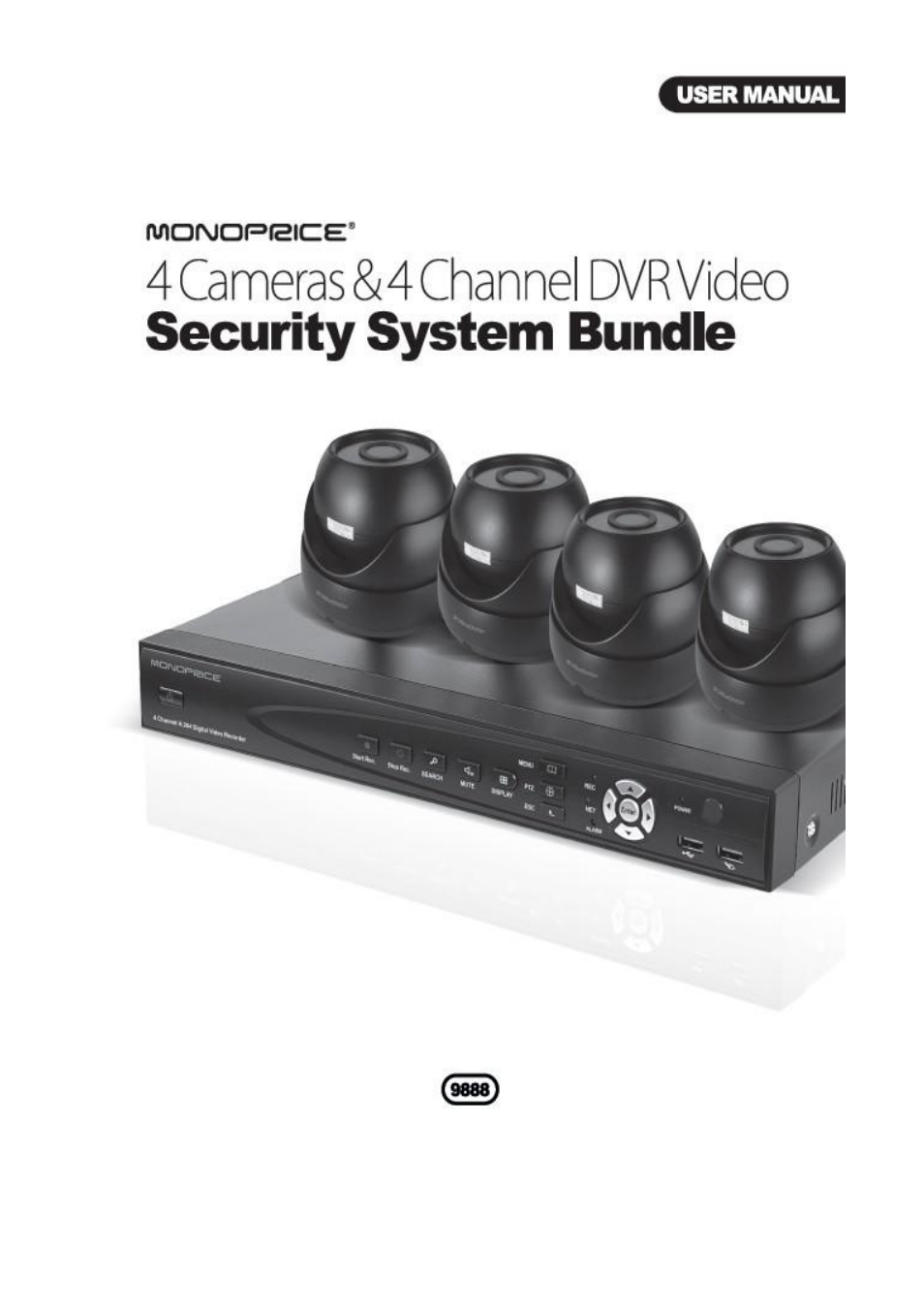 Monoprice 9888 4-channel Security System Bundle User Manual | 46 pages