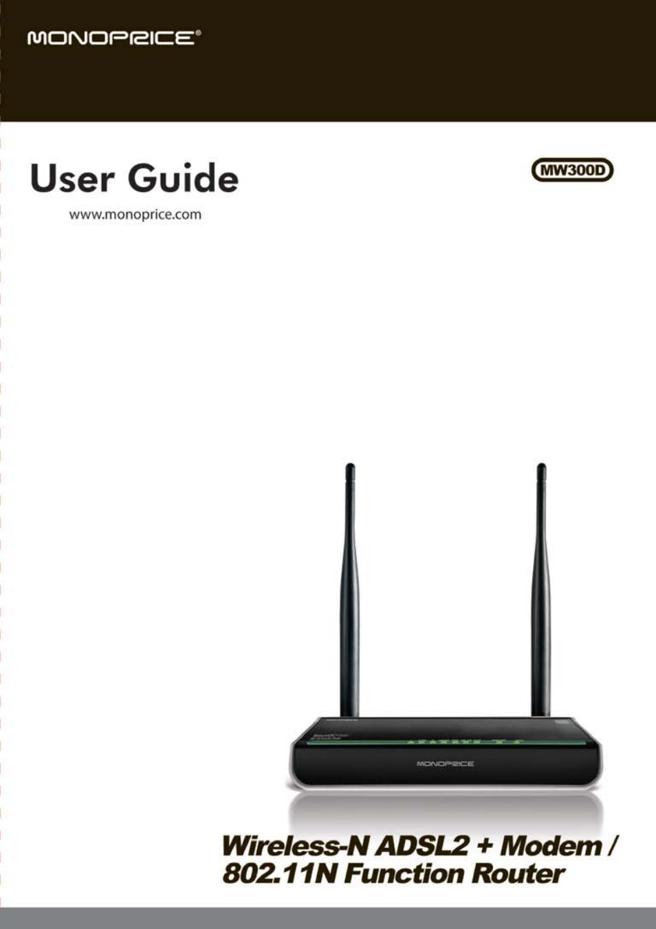 Monoprice PID 8743 Wireless N ADSL2 Modem and Router 802 11N WPS Function 2T2R 300Mbps User Manual | 147 pages