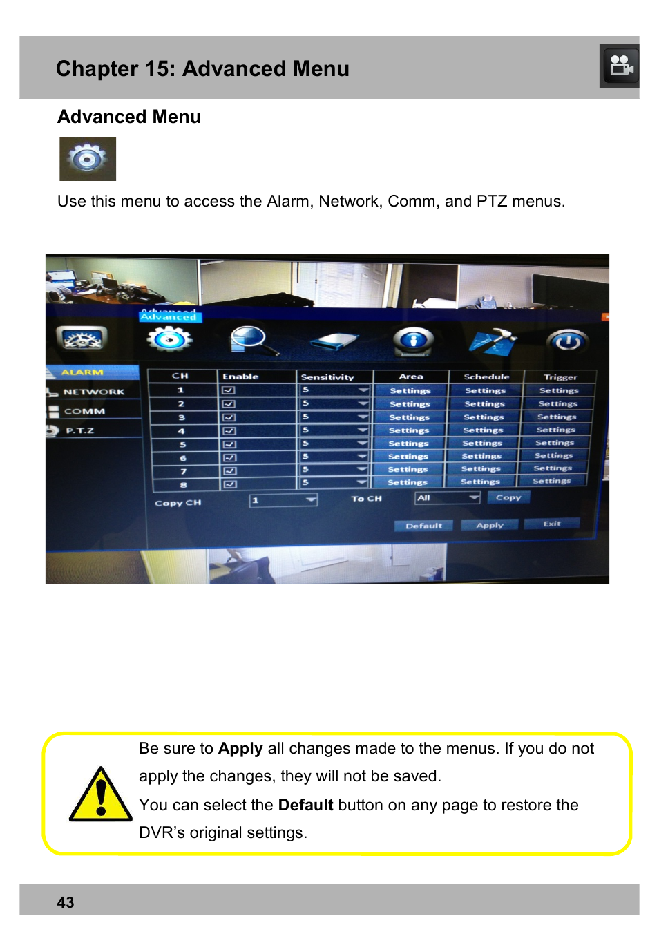 Chapter 15: advanced menu, Advanced menu | Night Owl X100-DVR4-5GB user manual User Manual | Page 43 / 124