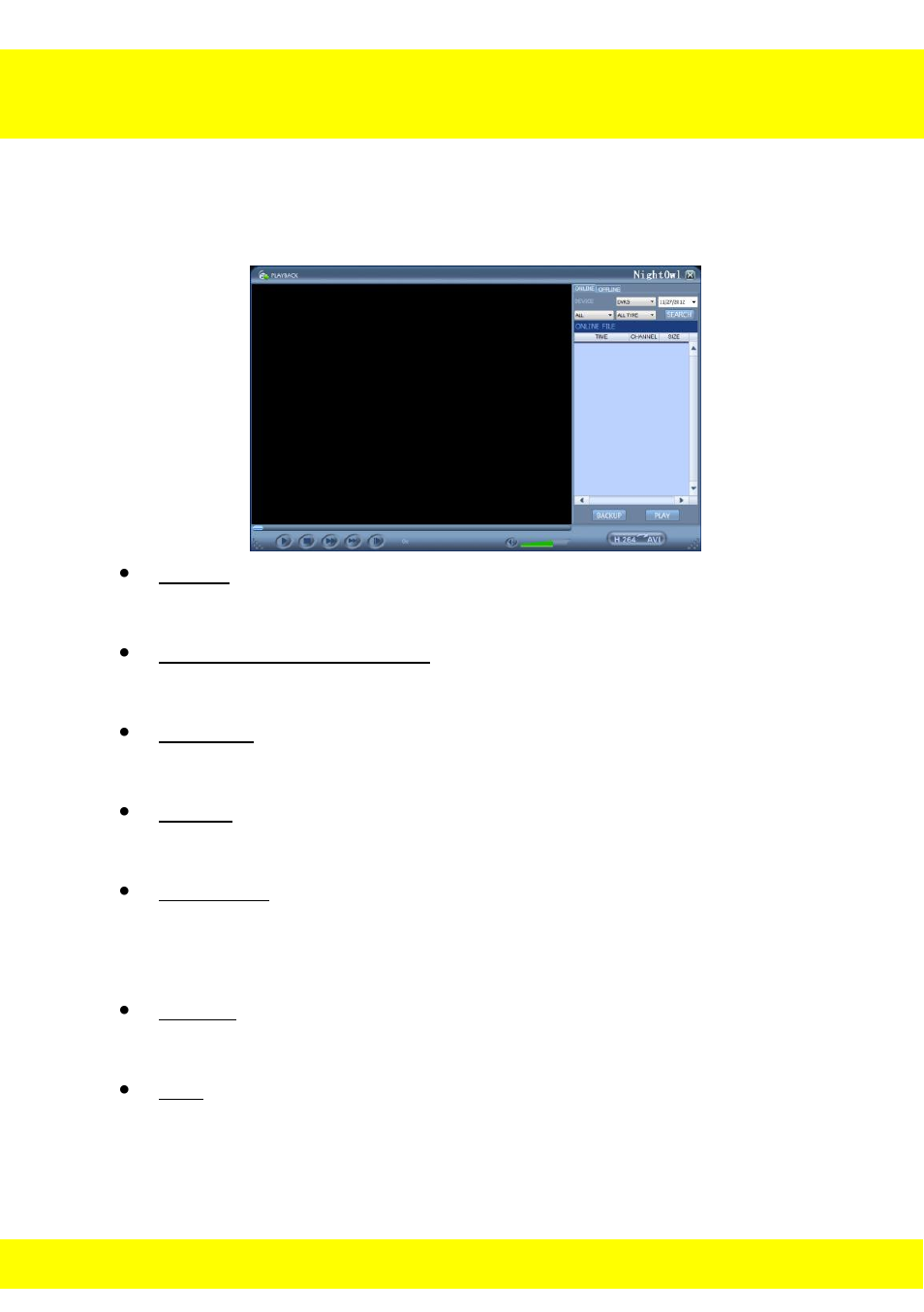 Chapter 22 control management software (cms) | Night Owl NODVR108-500GB User Manual | Page 86 / 109