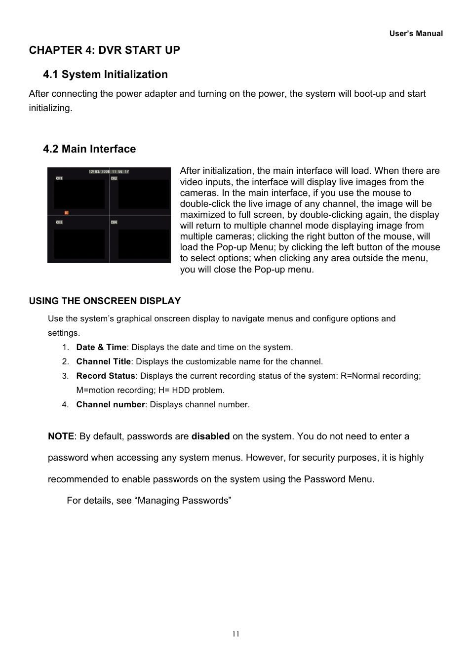 Chapter 4: dvr start up 4.1 system initialization, 2 main interface | Night Owl O-885 User Manual | Page 13 / 52