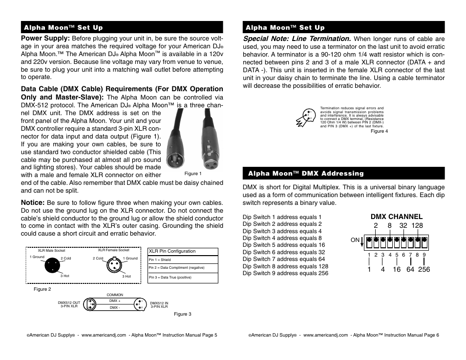 Dmx channel, Power supply, Notice | Alpha moon™ dmx addressing, Alpha moon.™ the american dj, Alpha moon, Alpha moon™ set up | American DJ Alpha Moon User Manual | Page 3 / 8