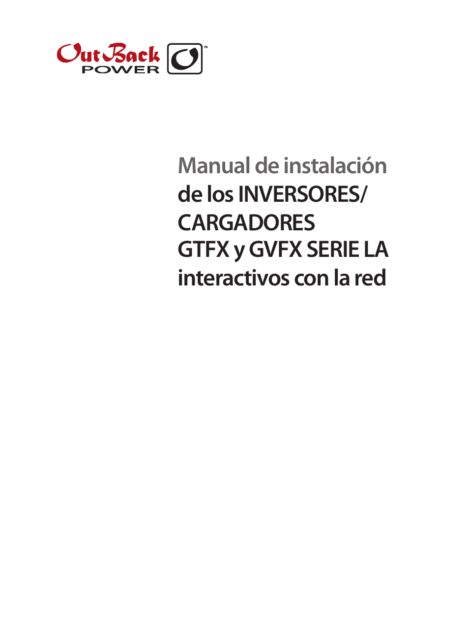 Outback Power Systems GVFX Series Inverter/Charger Installation Manual User Manual | 88 pages