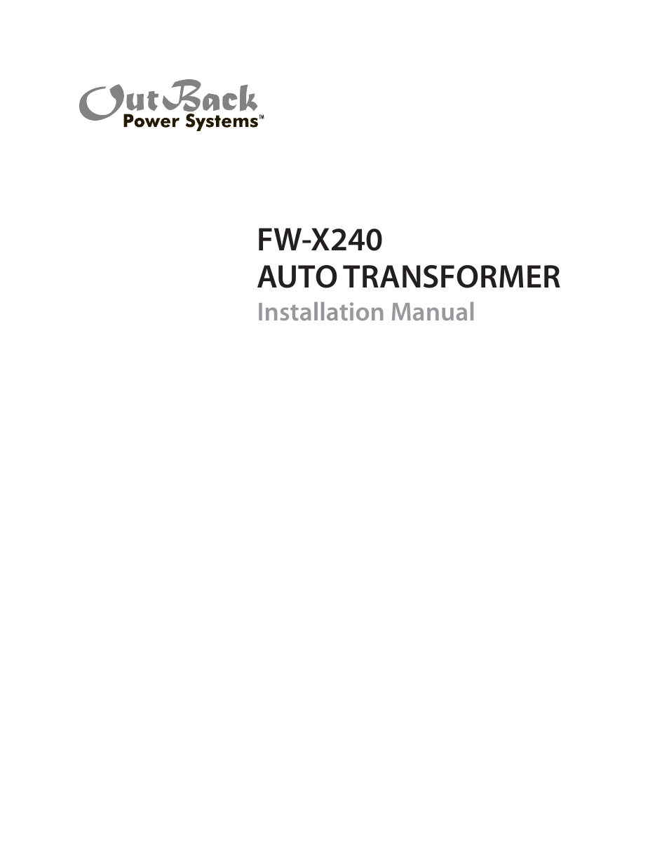 Outback Power Systems FW-X240 Installation Manual User Manual | 16 pages