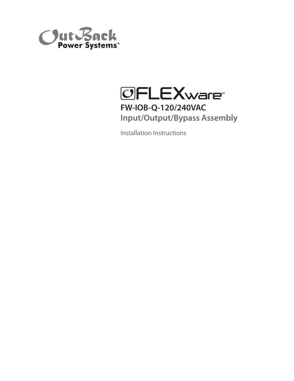 Outback Power Systems FW-IOB-Q-240VAC Input/Output/Bypass Assembly - Installation Instructions User Manual | 8 pages