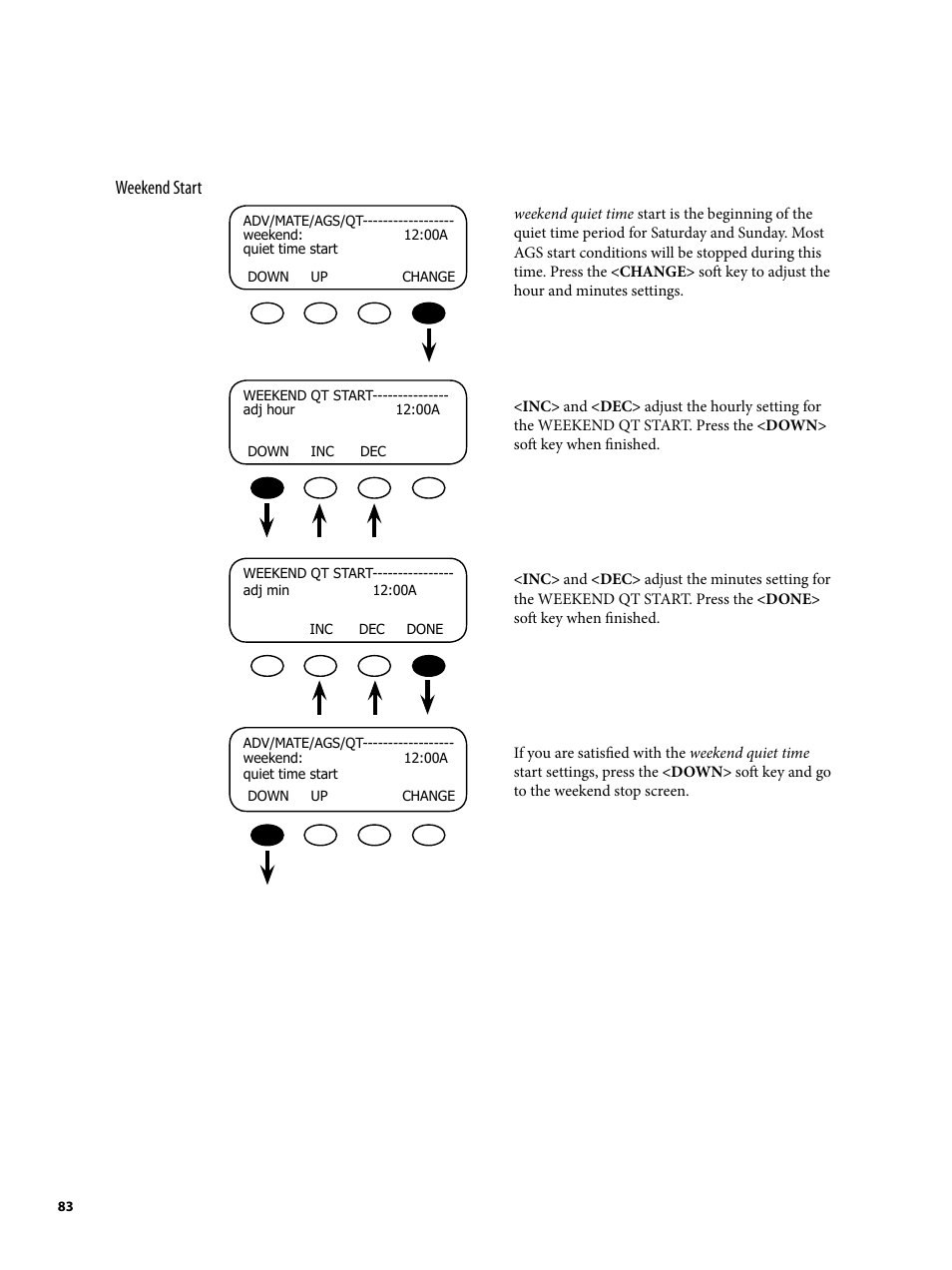 Weekend start | Outback Power Systems MATE2 System Controller and Display Installation and User Manual User Manual | Page 83 / 132