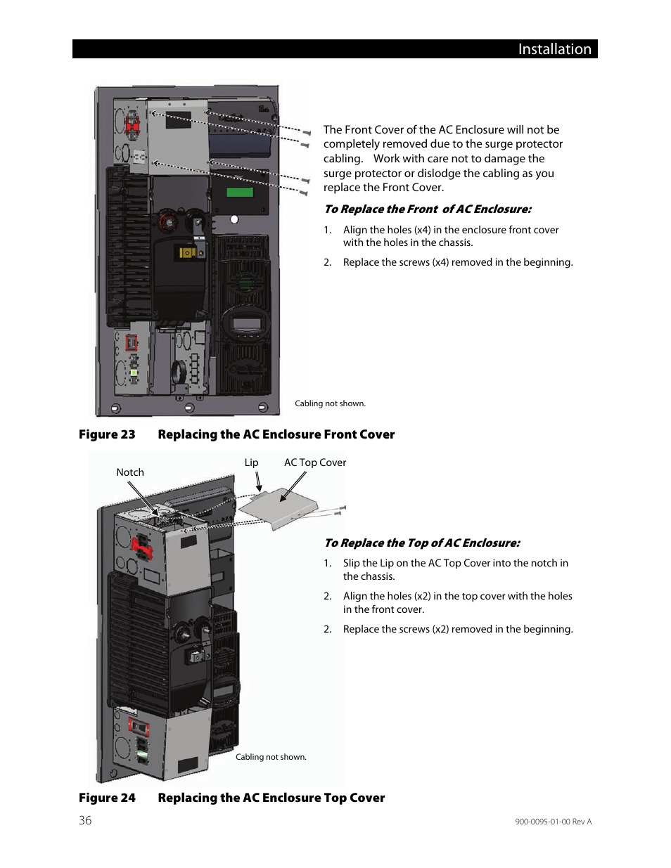 Figure 23, Replacing the ac enclosure front cover, Figure 24 | Replacing the ac enclosure top cover, Installation | Outback Power Systems FLEXpower ONE One Fully Pre-Wired Single Inverter System Installation Manual User Manual | Page 38 / 72