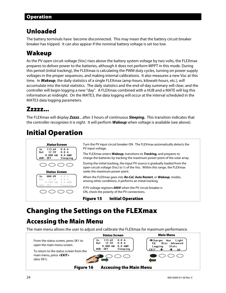 Initial operation, Changing the settings on the flexmax, Unloaded | Wakeup, Accessing the main menu, Operation | Outback Power Systems FLEXmax 80 Owners Manual User Manual | Page 26 / 112