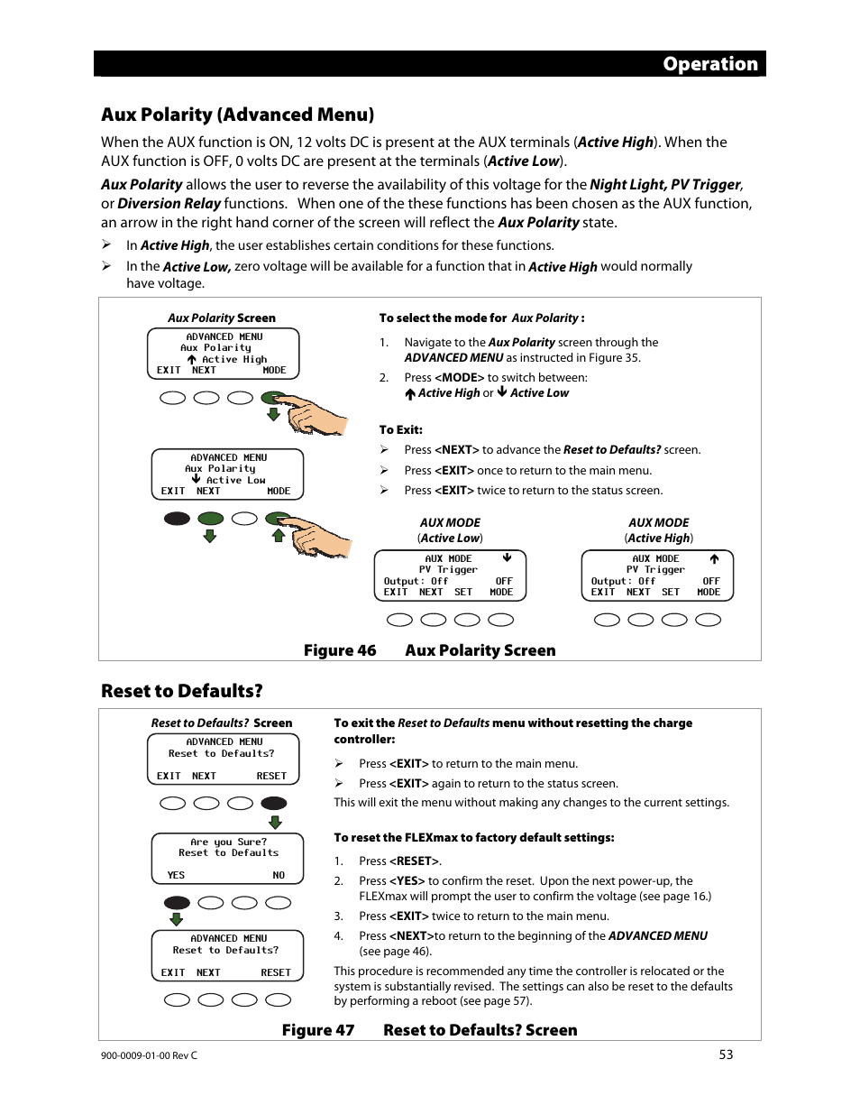 Operation, Aux polarity (advanced menu), Reset to defaults | Figure 46 aux polarity screen, Figure 47 reset to defaults? screen | Outback Power Systems FLEXmax 80 Owners Manual User Manual | Page 55 / 112