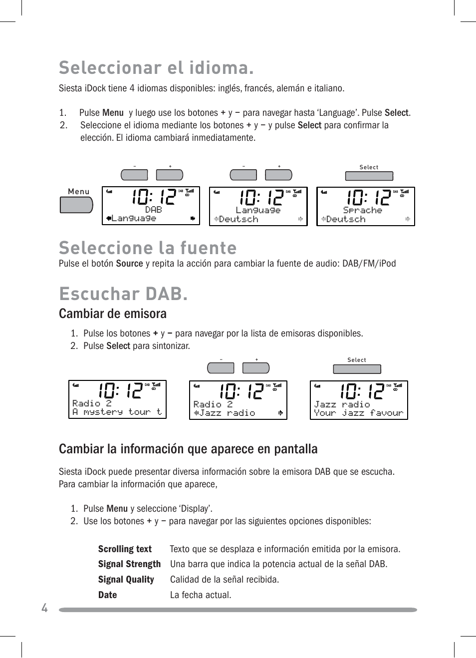 Escuchar dab. seleccionar el idioma, Seleccione la fuente, Cambiar de emisora | Cambiar la información que aparece en pantalla | Pure Siesta iDock User Manual | Page 76 / 88