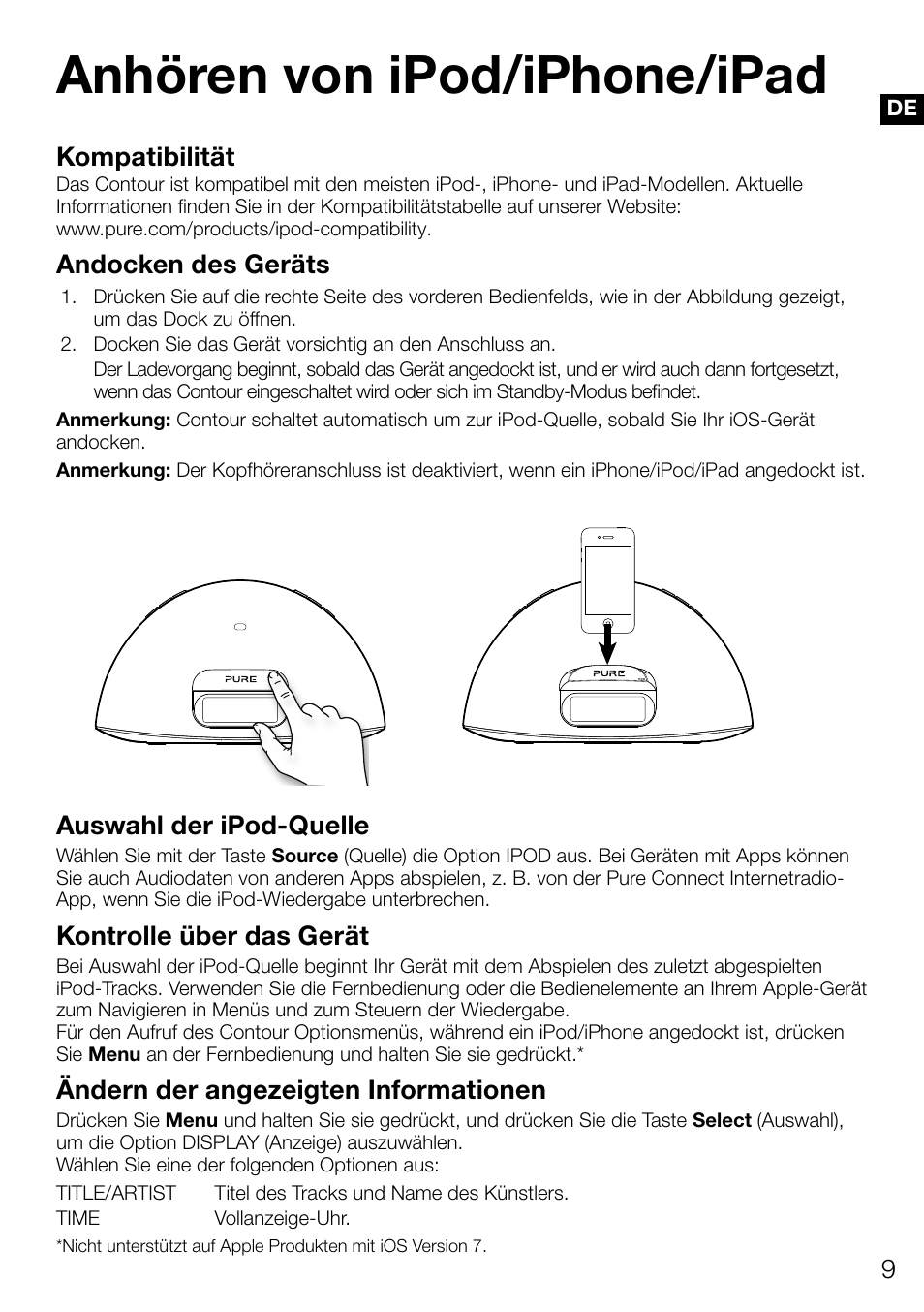 Anhören von ipod/iphone/ipad, Kompatibilität, Andocken des geräts | Auswahl der ipod­quelle, Kontrolle über das gerät, Ändern der angezeigten informationen | Pure Contour D1 User Manual | Page 31 / 124
