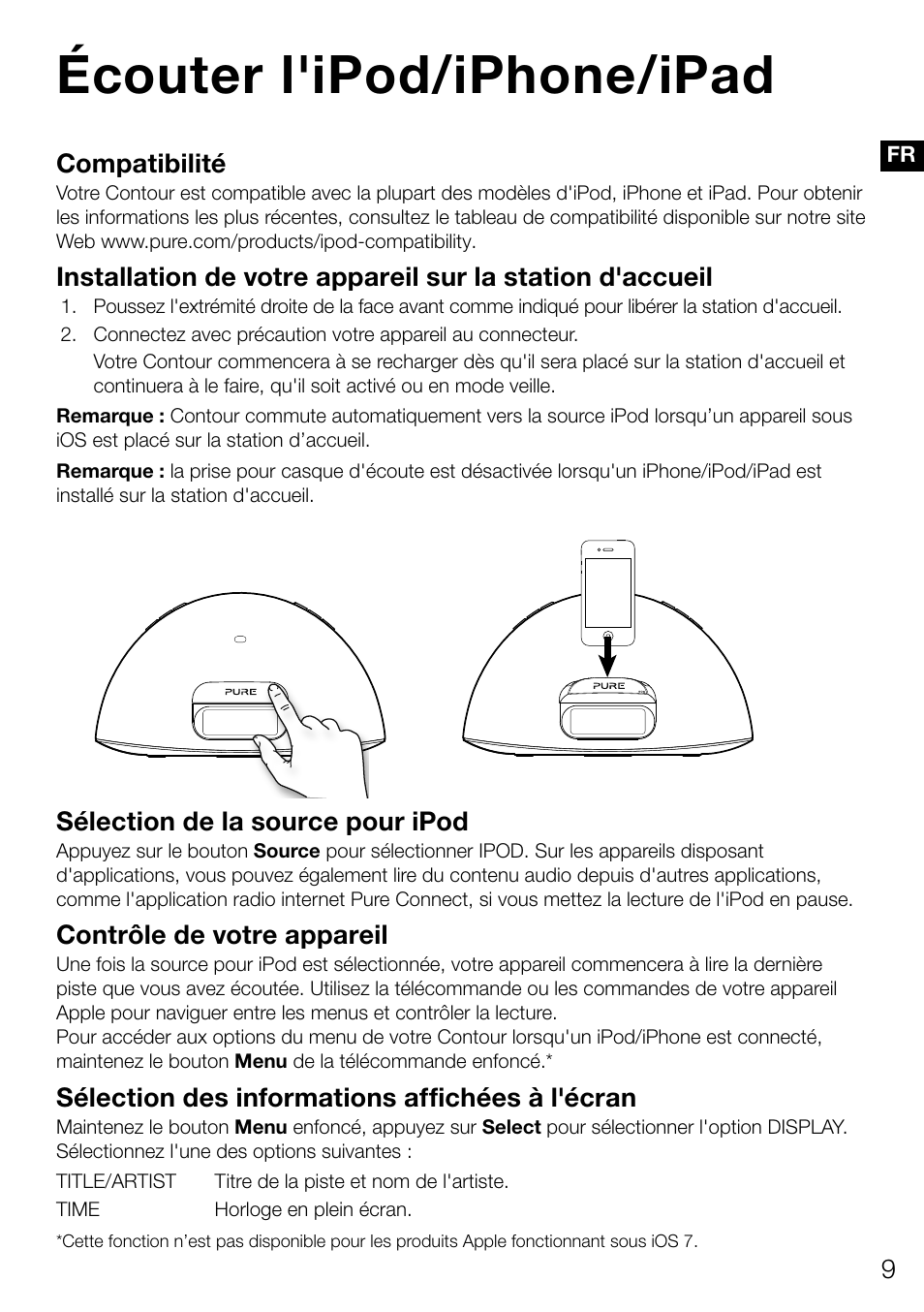 Écouter l'ipod/iphone/ipad, Compatibilité, Sélection de la source pour ipod | Contrôle de votre appareil, Sélection des informations affichées à l'écran | Pure Contour D1 User Manual | Page 51 / 124