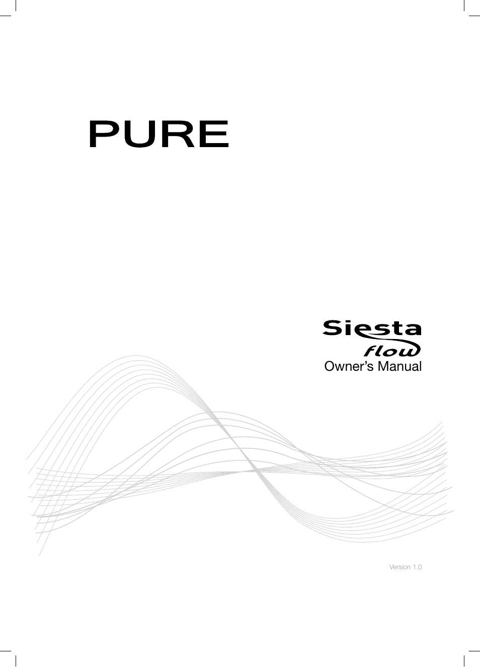 Pure Siesta Flow - User Guide User Manual | 45 pages