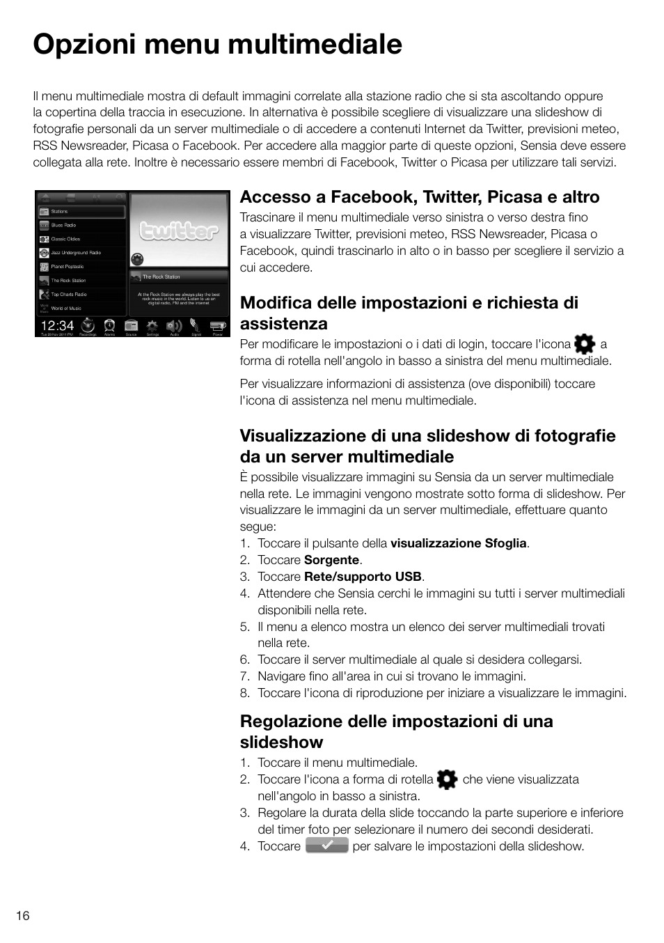 Opzioni menu multimediale, Accesso a facebook, twitter, picasa e altro, Regolazione delle impostazioni di una slideshow | Pure Sensia 200D Connect User Manual | Page 106 / 180