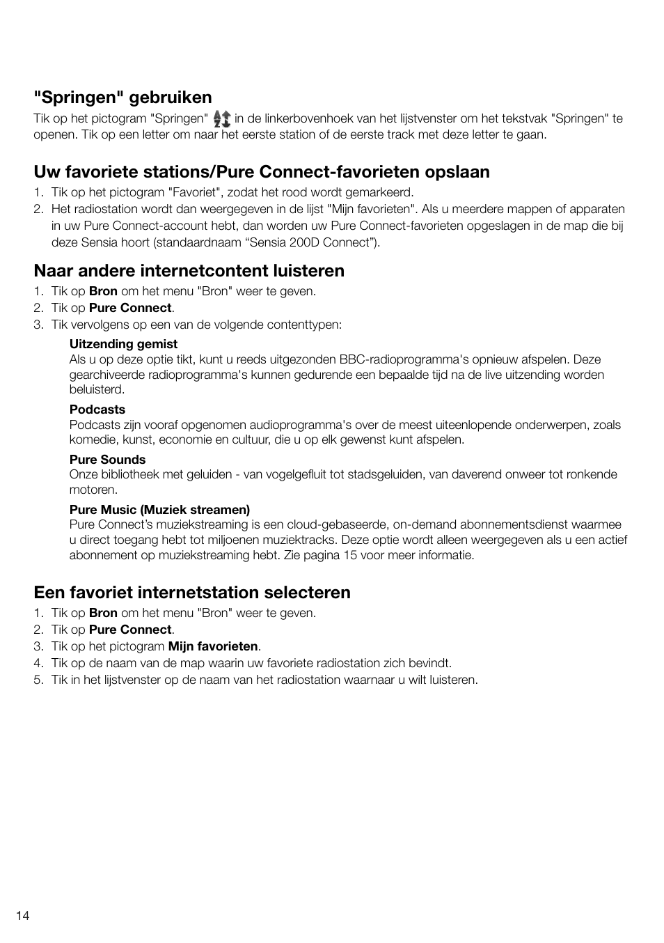 Springen" gebruiken, Naar andere internetcontent luisteren, Een favoriet internetstation selecteren | Pure Sensia 200D Connect User Manual | Page 162 / 180