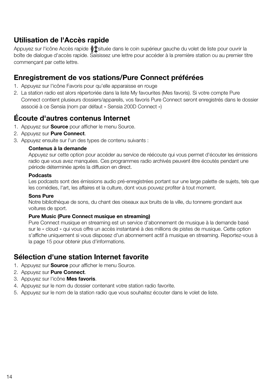 Utilisation de l'accès rapide, Écoute d'autres contenus internet, Sélection d'une station internet favorite | Pure Sensia 200D Connect User Manual | Page 74 / 180