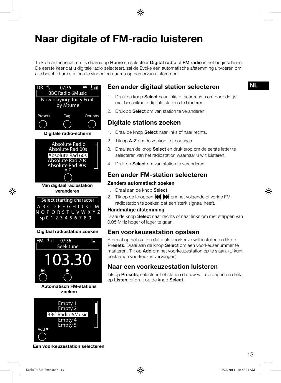 Naar digitale of fm-radio luisteren, Een ander digitaal station selecteren, Digitale stations zoeken | Een ander fm-station selecteren, Een voorkeuzestation opslaan, Naar een voorkeuzestation luisteren | Pure Evoke F4 with Bluetooth User Manual | Page 123 / 164