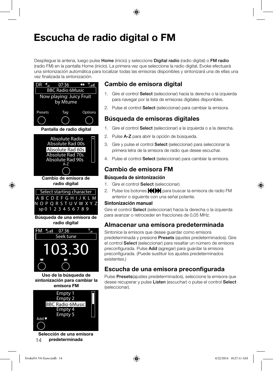 Escucha de radio digital o fm, Cambio de emisora digital, Búsqueda de emisoras digitales | Cambio de emisora fm, Almacenar una emisora predeterminada, Escucha de una emisora preconfigurada | Pure Evoke F4 with Bluetooth User Manual | Page 150 / 164