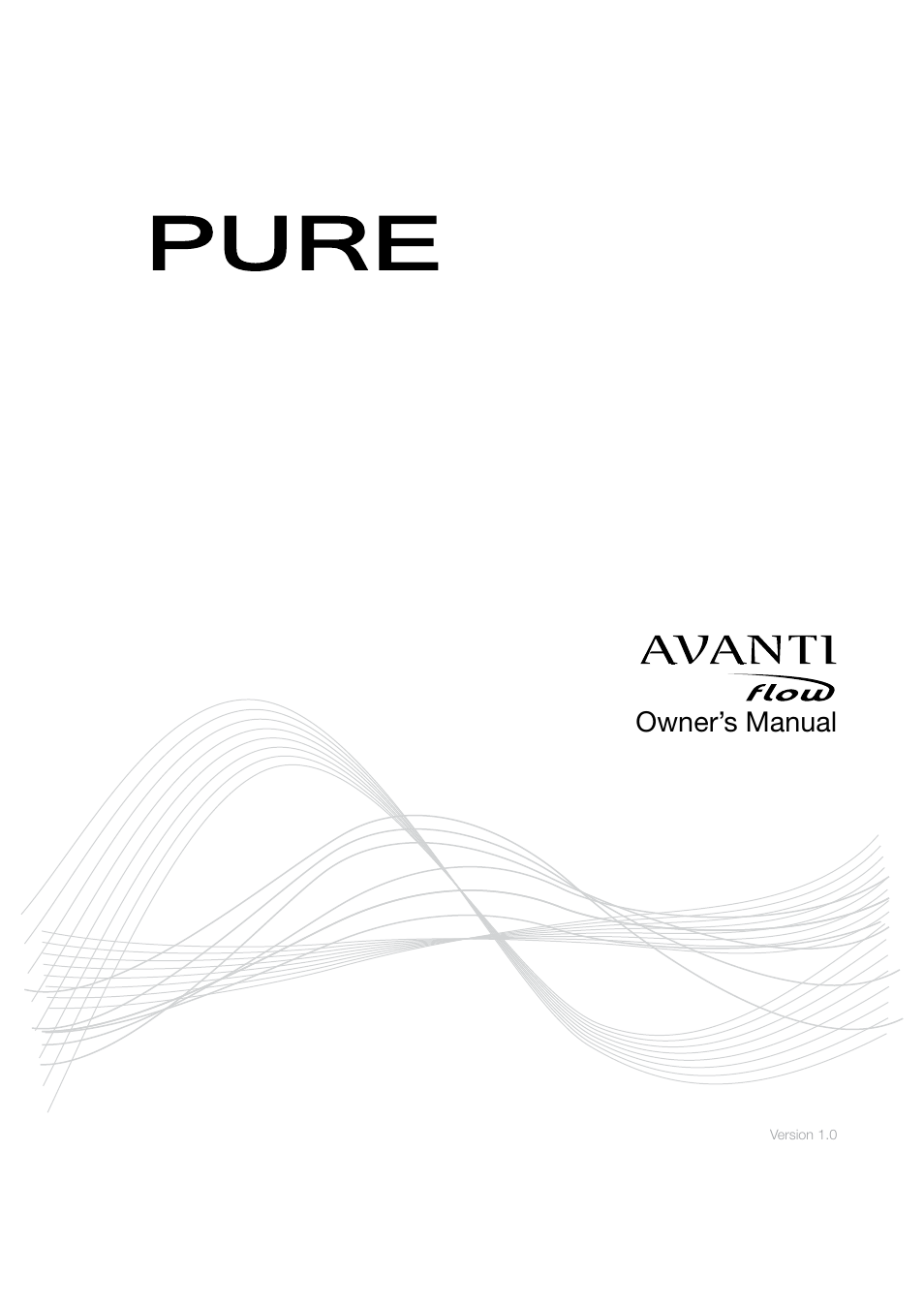 Pure Avanti Flow - User Guide User Manual | 47 pages
