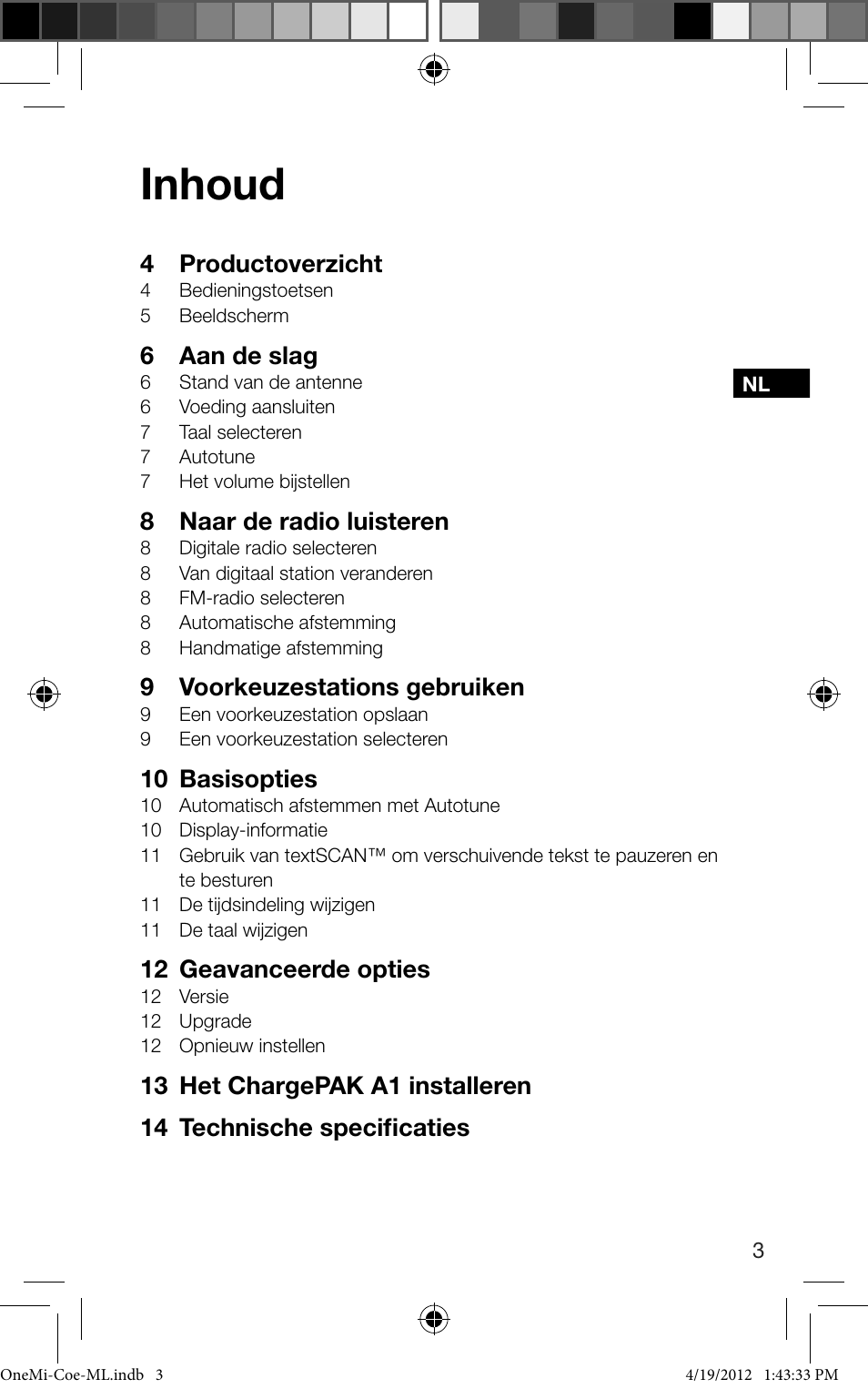 Inhoud, 4 productoverzicht, 6 aan de slag | 8 naar de radio luisteren, 9 voorkeuzestations gebruiken, 10 basisopties, 12 geavanceerde opties | Pure ONE Mi User Manual | Page 77 / 92