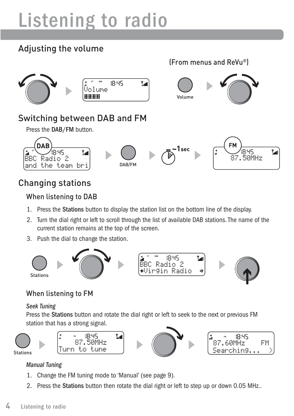 Listening to radio, Adjusting the volume, Switching between dab and fm | Changing stations | Pure ONE Classic User Manual | Page 6 / 16