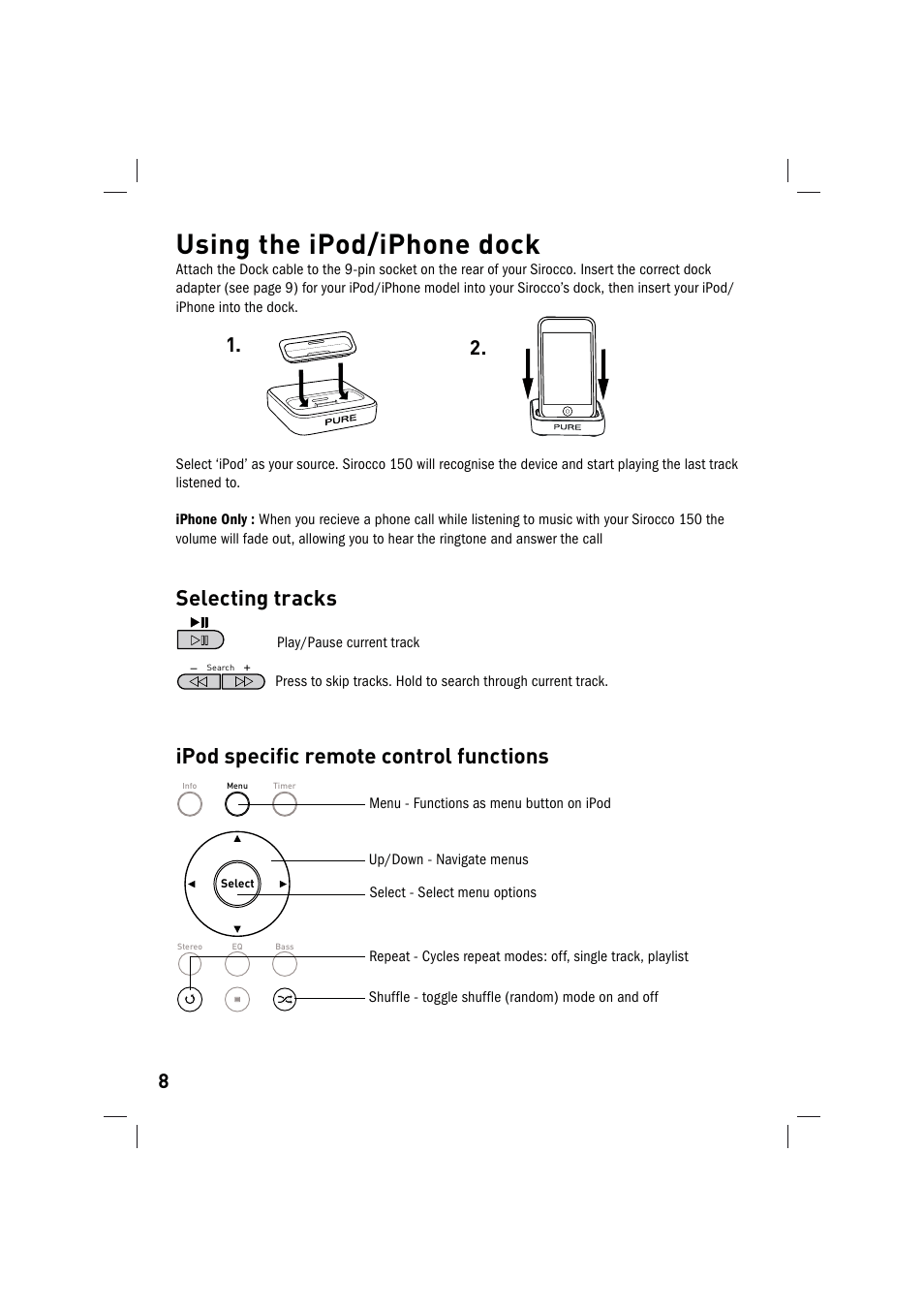 Using the ipod/iphone dock, Selecting tracks, Ipod specific remote control functions | Pure Sirocco 150 User Manual | Page 10 / 88