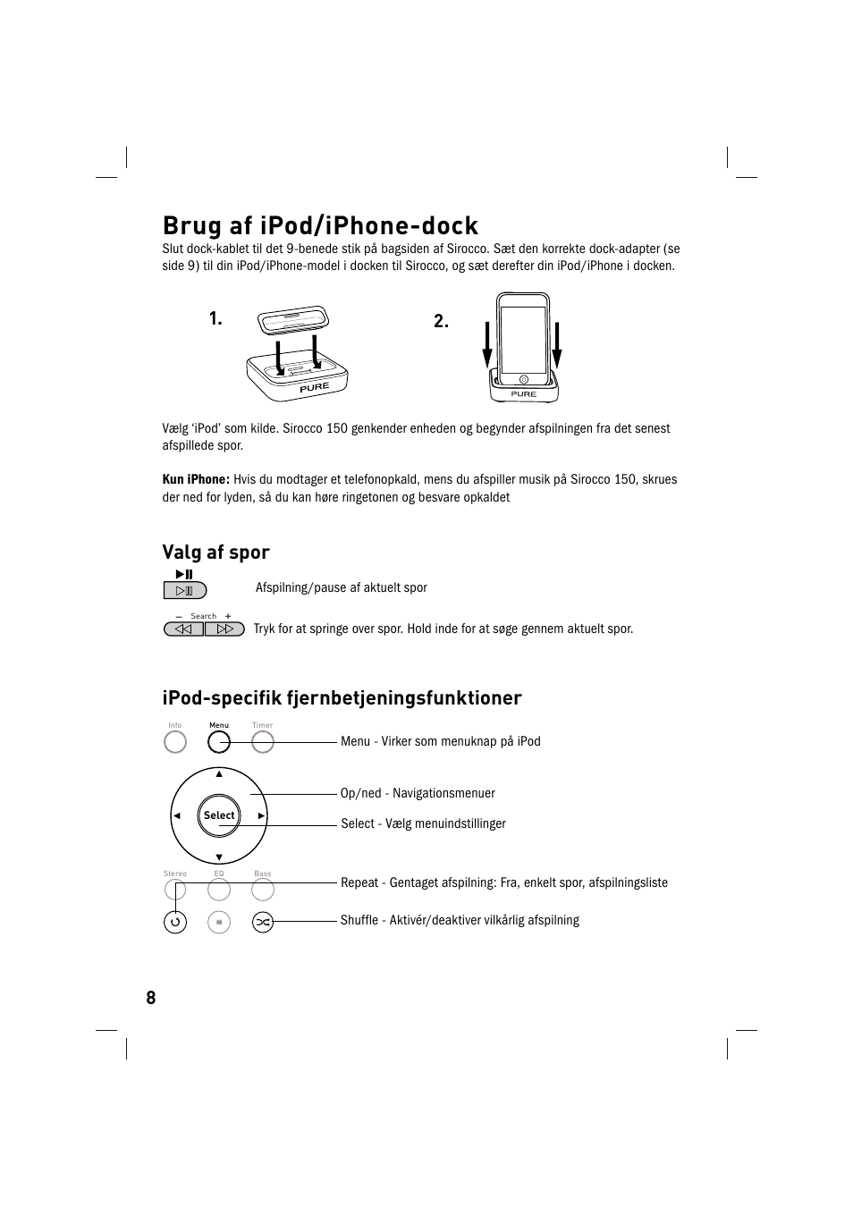Brug af ipod/iphone-dock, Valg af spor, Ipod-specifik fjernbetjeningsfunktioner | Pure Sirocco 150 User Manual | Page 66 / 88