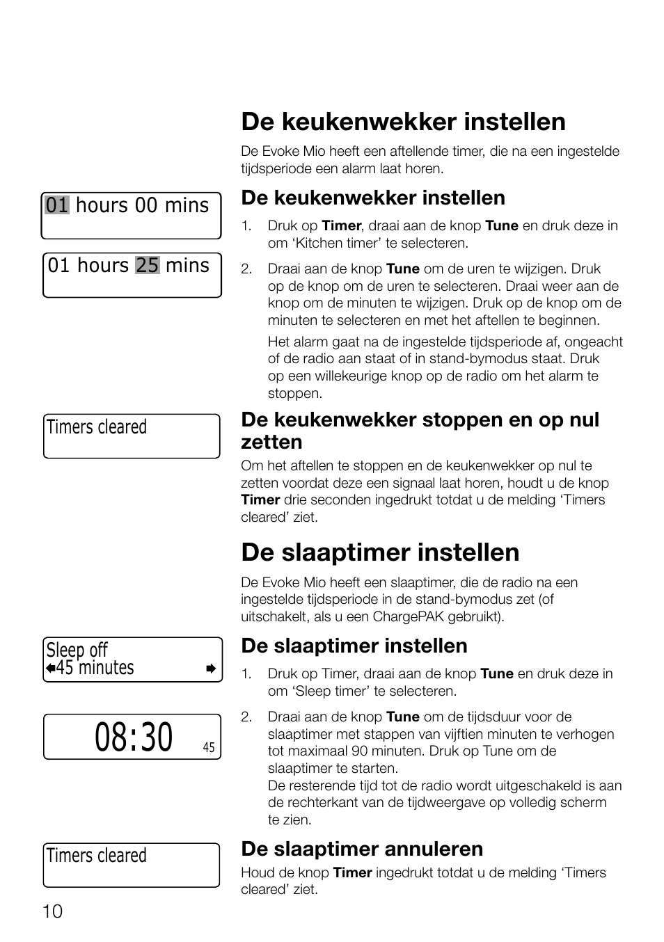 De keukenwekker instellen, De slaaptimer instellen, De keukenwekker stoppen en op nul zetten | De slaaptimer annuleren, 01 hours 00 mins, 45 minutes sleep off, Timers cleared, 01 hours 25 mins timers cleared | Pure Evoke Mio Deutsche Grammophon User Manual | Page 102 / 112