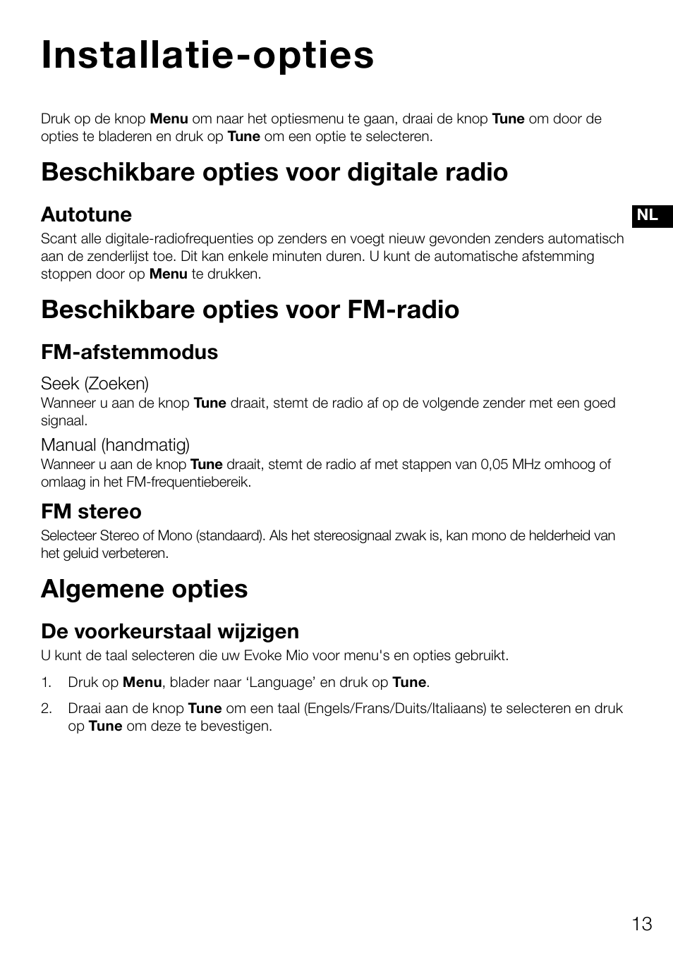 Installatie-opties, Beschikbare opties voor digitale radio, Beschikbare opties voor fm-radio | Algemene opties, Autotune, Fm-afstemmodus, Fm stereo, De voorkeurstaal wijzigen | Pure Evoke Mio Deutsche Grammophon User Manual | Page 105 / 112