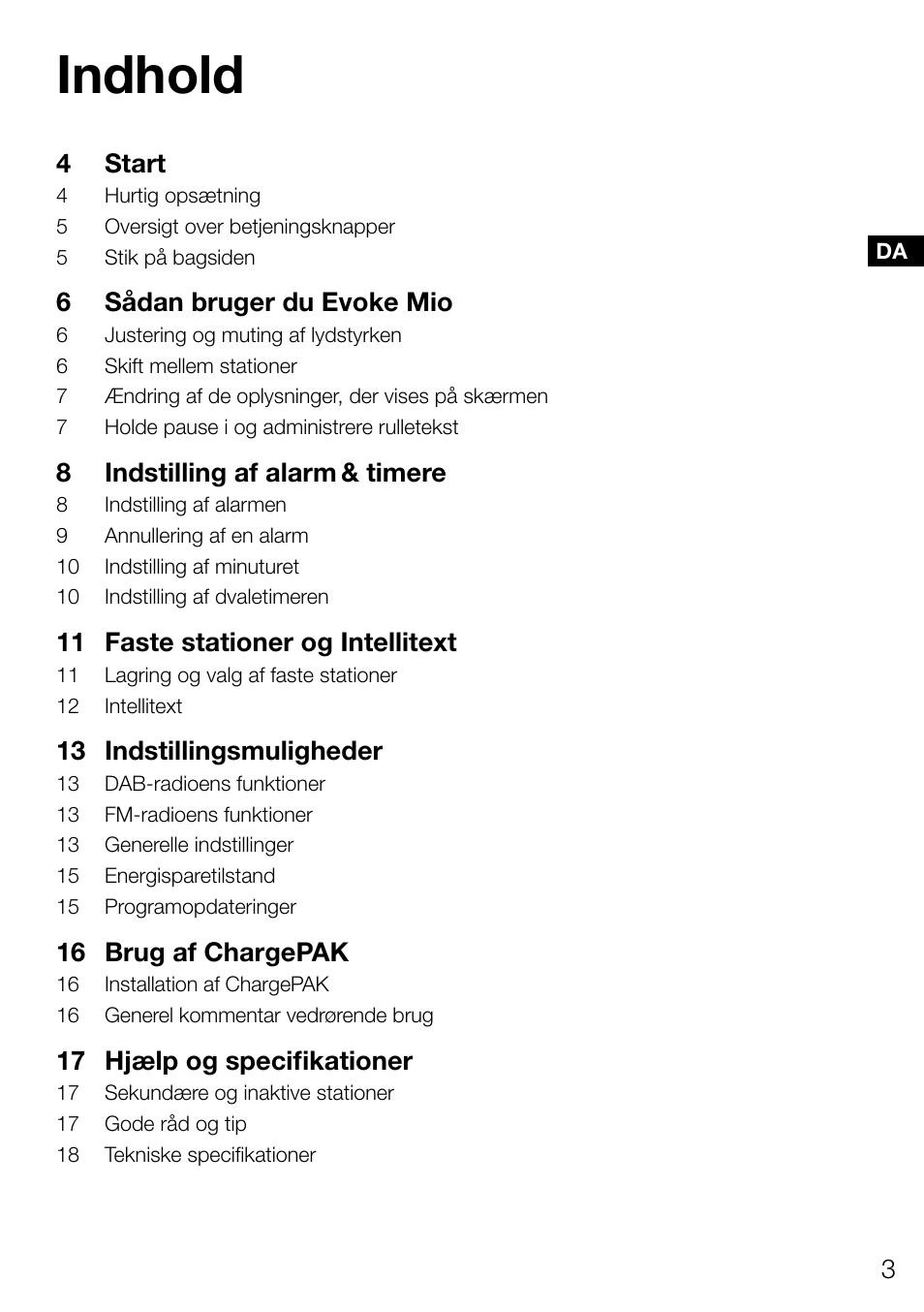 Indhold, 4 start, 6 sådan bruger du evoke mio | 8 indstilling af alarm & timere, 11 faste stationer og intellitext, 13 indstillingsmuligheder, 16 brug af chargepak, 17 hjælp og specifikationer | Pure Evoke Mio Deutsche Grammophon User Manual | Page 77 / 112