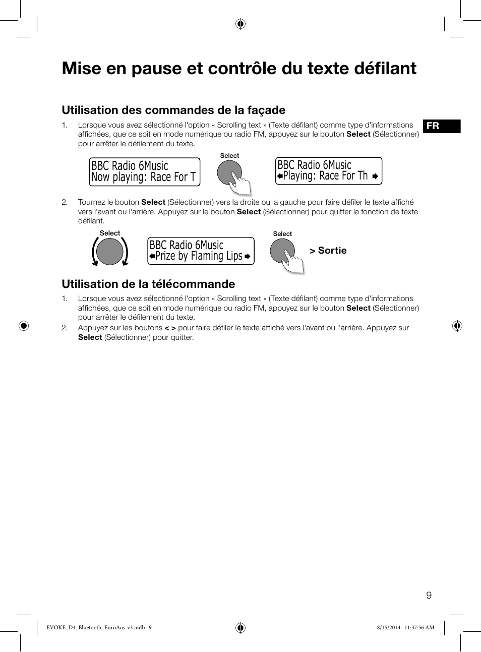 Mise en pause et contrôle du texte défilant, Now playing: race for t bbc radio 6music, Utilisation des commandes de la façade | Utilisation de la télécommande | Pure Evoke D4 with Bluetooth User Manual | Page 55 / 136