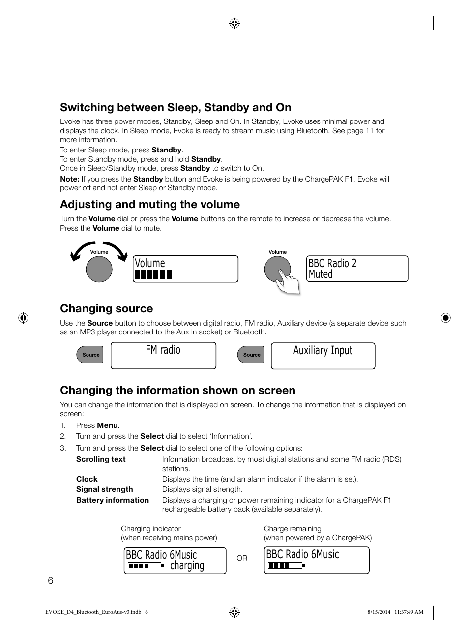 Volume fm radio, Bbc radio 6music 50, Adjusting and muting the volume | Changing source, Muted bbc radio 2 auxiliary input, Changing the information shown on screen, Bbc radio 6music charging, Switching between sleep, standby and on | Pure Evoke D4 with Bluetooth User Manual | Page 8 / 136
