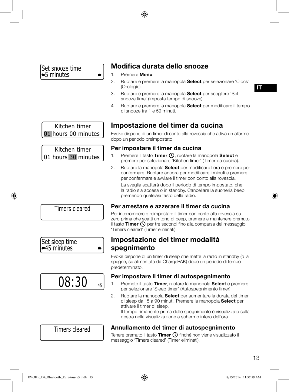 Modifica durata dello snooze, Impostazione del timer da cucina, Impostazione del timer modalità spegnimento | 45 minutes set sleep time, 5 minutes set snooze time, Timers cleared | Pure Evoke D4 with Bluetooth User Manual | Page 81 / 136