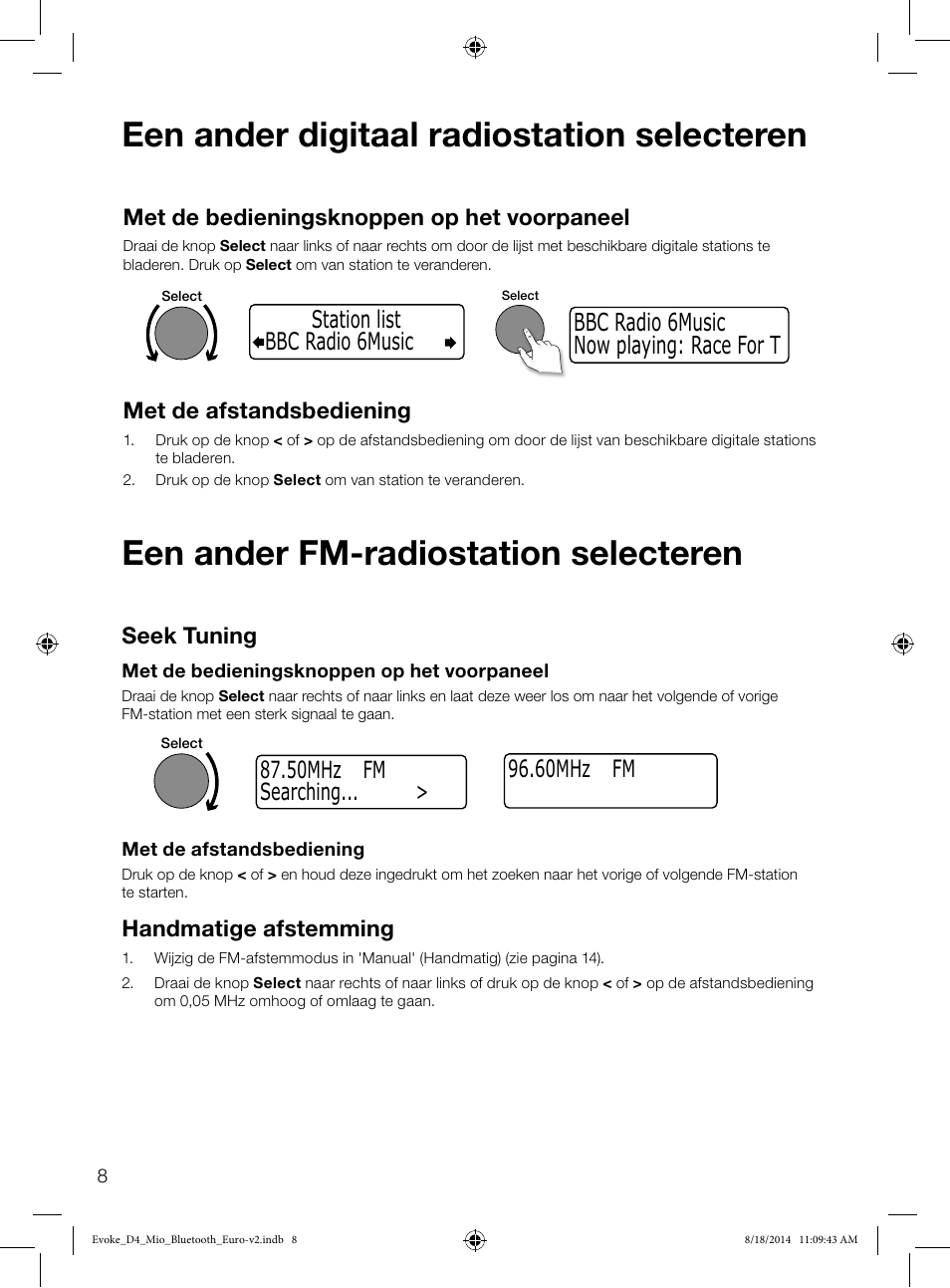 Een ander digitaal radiostation selecteren, Een ander fm-radiostation selecteren, 60mhz fm | Met de bedieningsknoppen op het voorpaneel, Met de afstandsbediening, Seek tuning, Handmatige afstemming, 50mhz fm searching | Pure Evoke D4 Mio with Bluetooth User Manual | Page 98 / 116