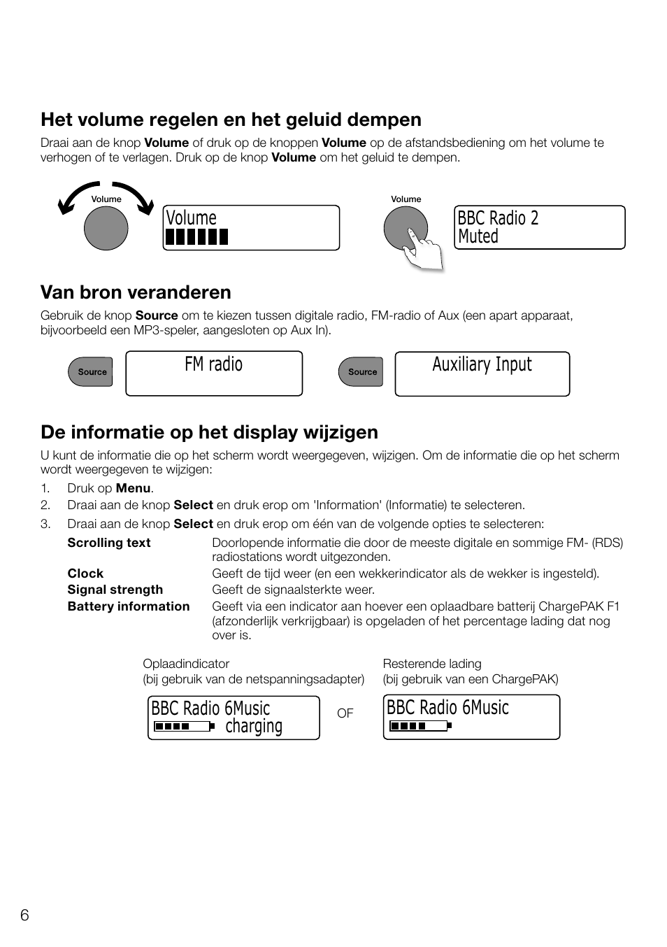 Volume fm radio, Auxiliary input, Bbc radio 6music 50 | Het volume regelen en het geluid dempen, Van bron veranderen, Muted bbc radio 2, De informatie op het display wijzigen, Bbc radio 6music charging | Pure Evoke D4 User Manual | Page 108 / 124