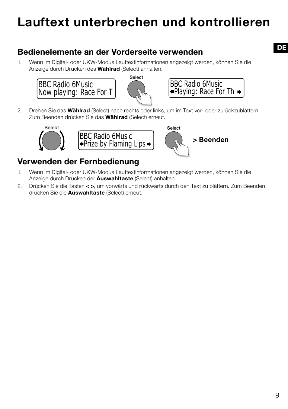 Lauftext unterbrechen und kontrollieren, Now playing: race for t bbc radio 6music, Bedienelemente an der vorderseite verwenden | Verwenden der fernbedienung | Pure Evoke D4 User Manual | Page 31 / 124