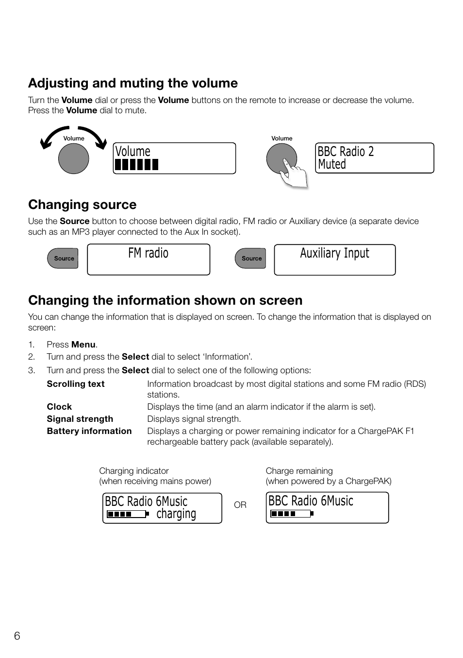 Volume fm radio, Auxiliary input, Bbc radio 6music 50 | Adjusting and muting the volume, Changing source, Muted bbc radio 2, Changing the information shown on screen, Bbc radio 6music charging | Pure Evoke D4 User Manual | Page 8 / 124