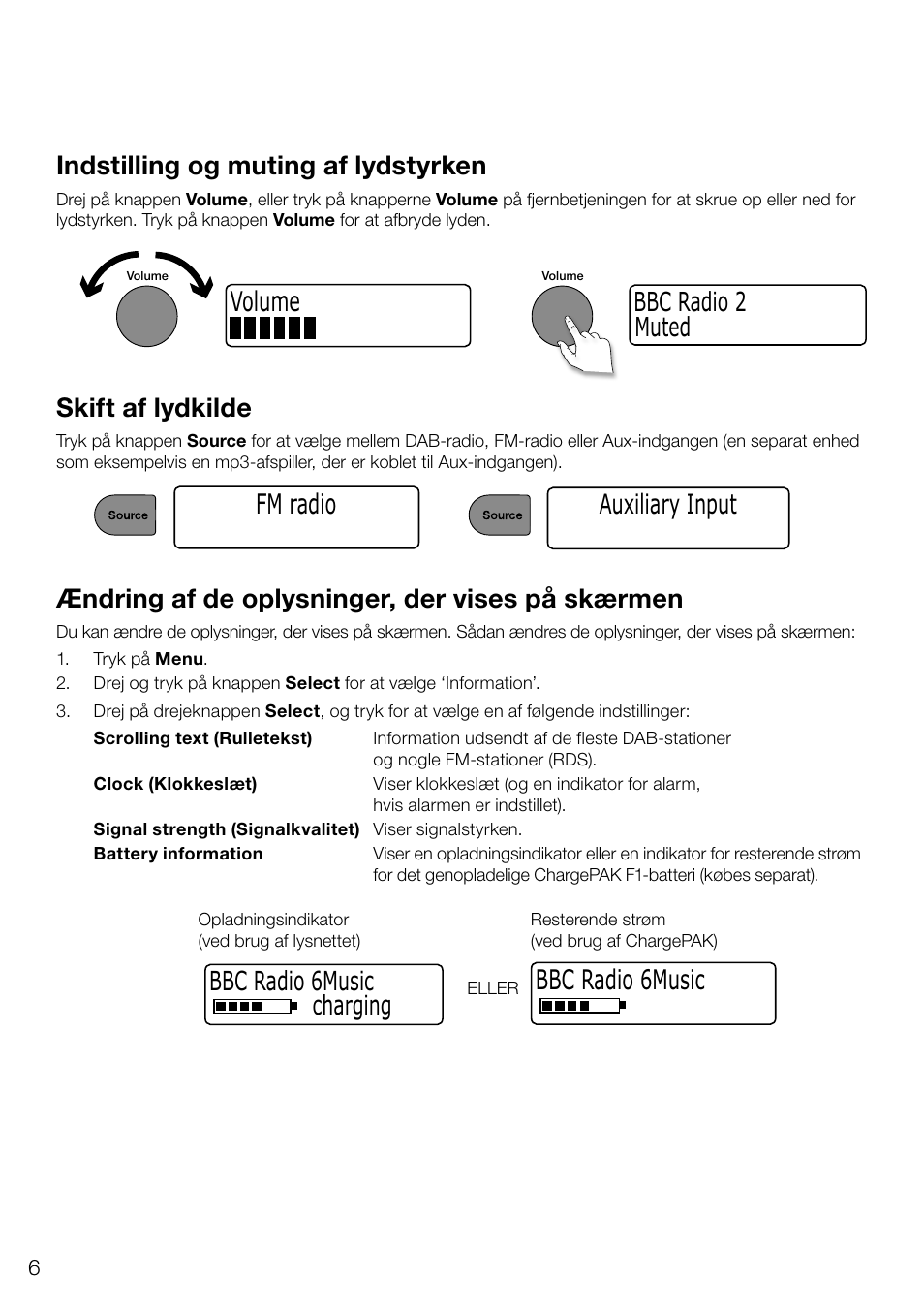 Volume fm radio, Auxiliary input, Bbc radio 6music 50 | Indstilling og muting af lydstyrken, Skift af lydkilde, Muted bbc radio 2, Ændring af de oplysninger, der vises på skærmen, Bbc radio 6music charging | Pure Evoke D4 User Manual | Page 88 / 124