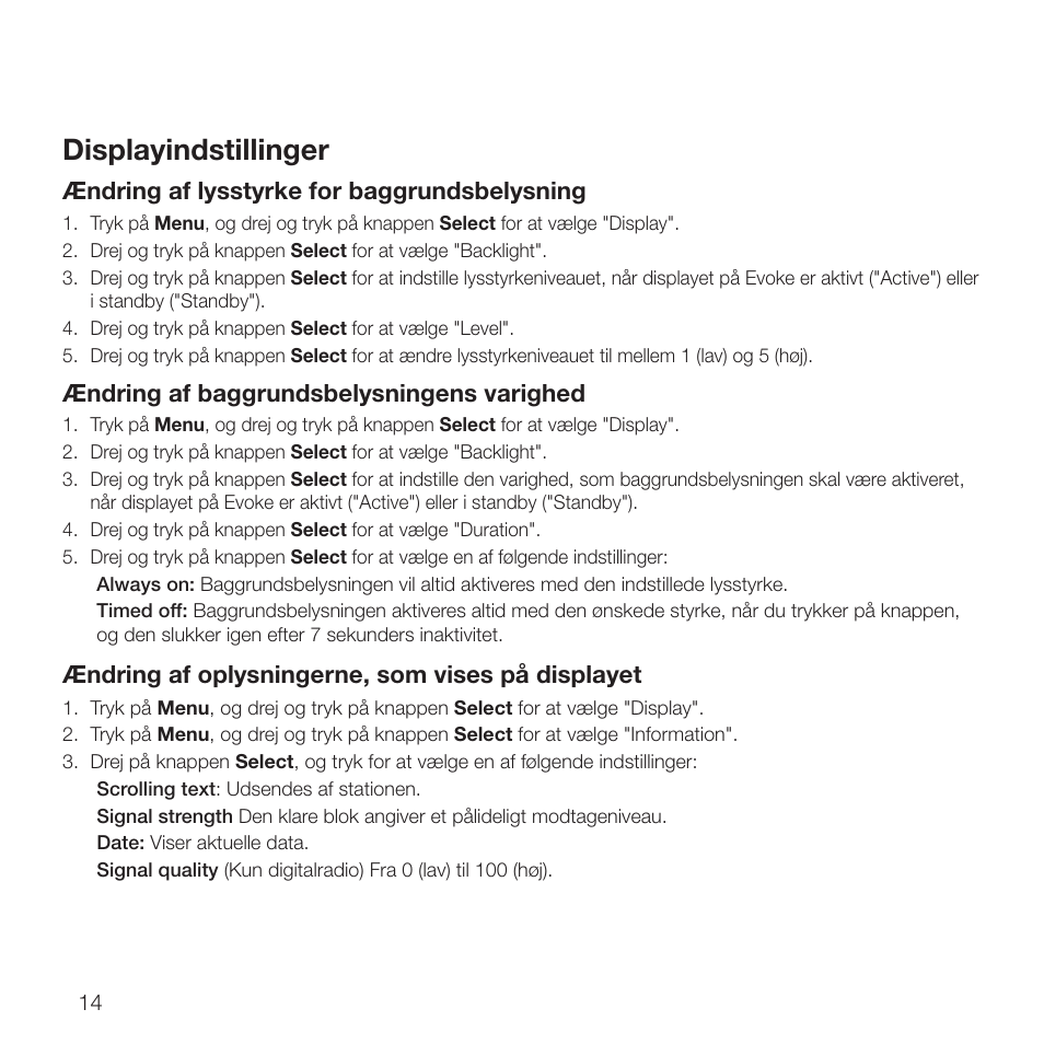 Displayindstillinger, Ændring af oplysningerne, som vises på displayet, Ændring af lysstyrke for baggrundsbelysning | Ændring af baggrundsbelysningens varighed | Pure Evoke D2 with Bluetooth User Manual | Page 34 / 96