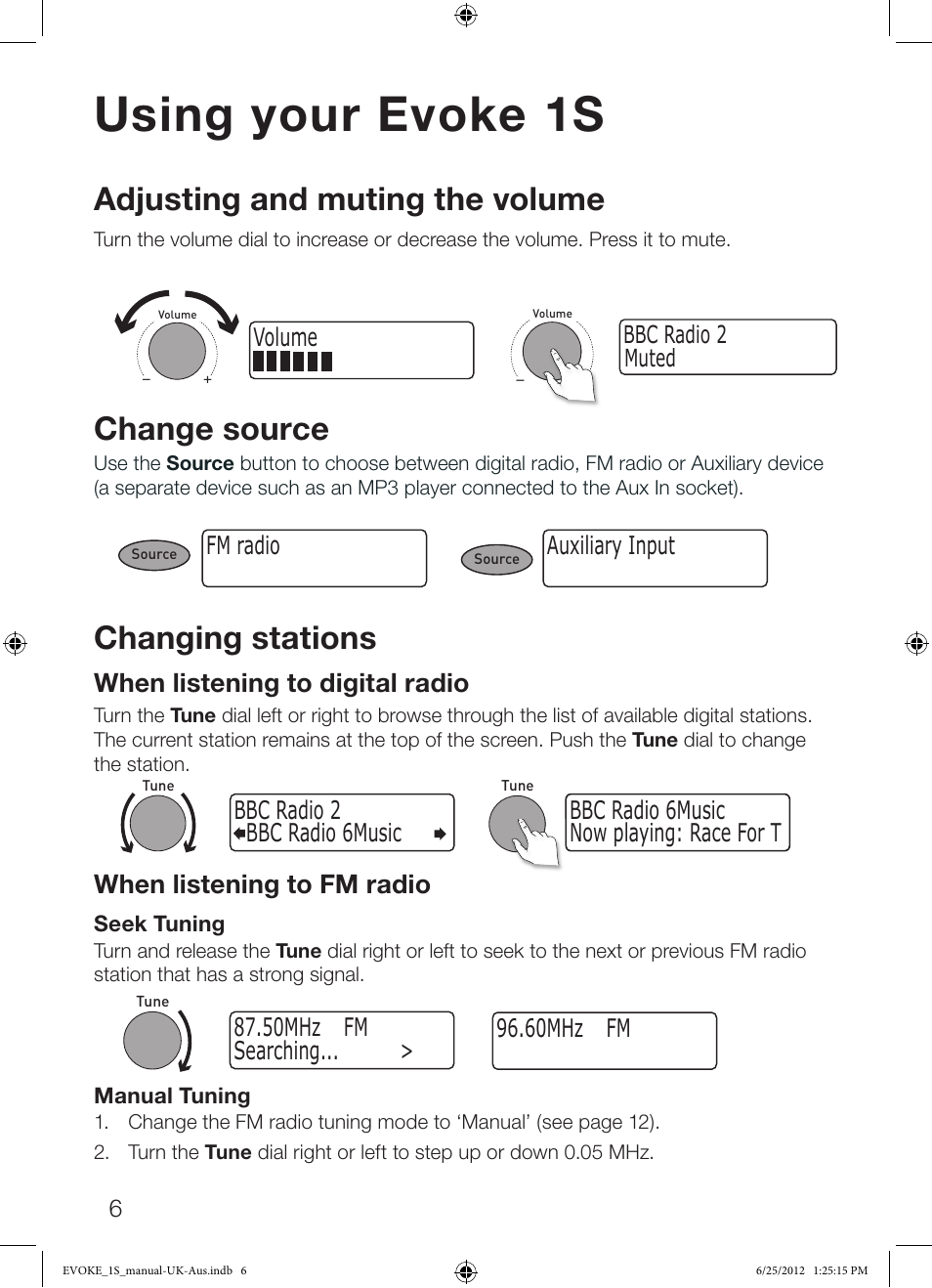 Using your evoke 1s, Adjusting and muting the volume, Change source | Changing stations, When listening to digital radio, When listening to fm radio | Pure Evoke-1S User Manual | Page 8 / 20