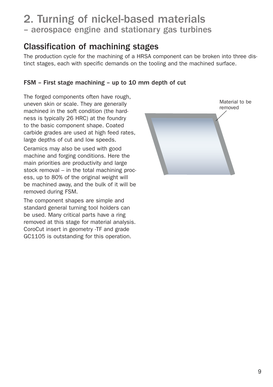Turning of nickel-based materials, Machining stages | Sandvik Coromant Heat resistant super alloys User Manual | Page 11 / 132
