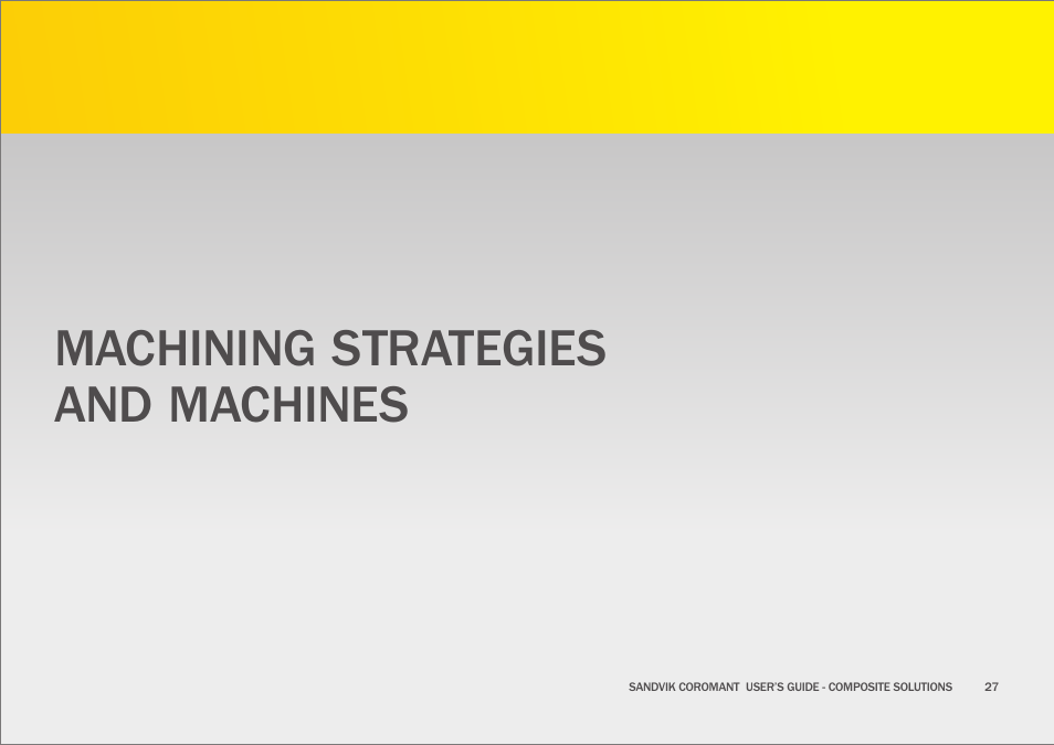 Machining strategies and machines | Sandvik Coromant Machining carbon fibre materials User Manual | Page 27 / 63