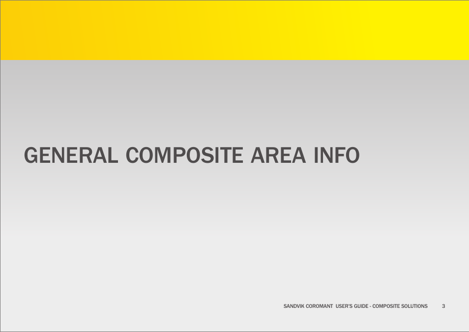 General composite area info | Sandvik Coromant Machining carbon fibre materials User Manual | Page 3 / 63